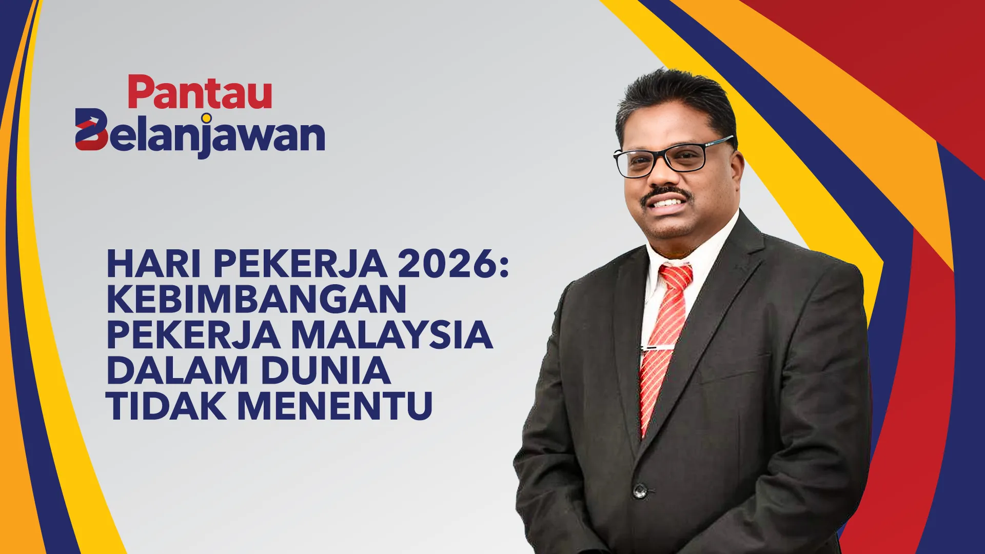 Pantau Belanjawan: Hari Pekerja 2026 | Kebimbangan pekerja Malaysia dalam dunia tidak menentu