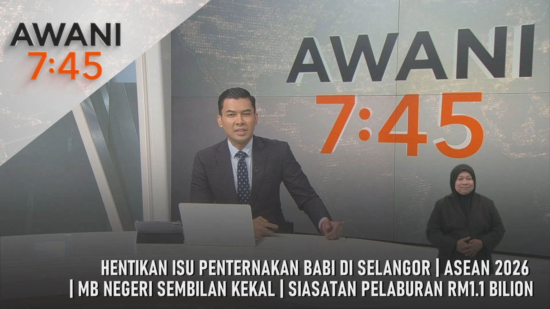 AWANI 7:45 [7/5/2026] - Hentikan Isu Penternakan Babi Di Selangor | MB Negeri Sembilan Kekal | Siasatan Pelaburan RM1.1 Bilion | ASEAN 2026