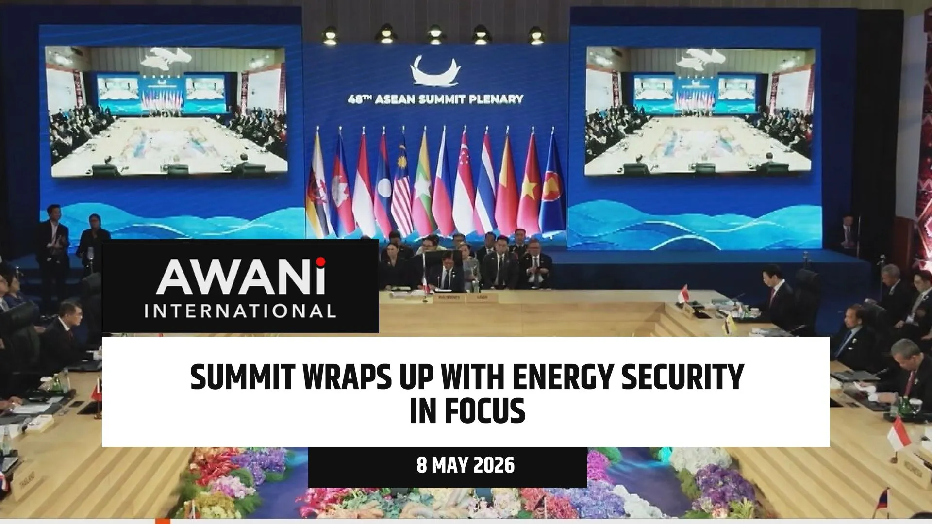 ASEAN Summit wraps up with energy security in focus