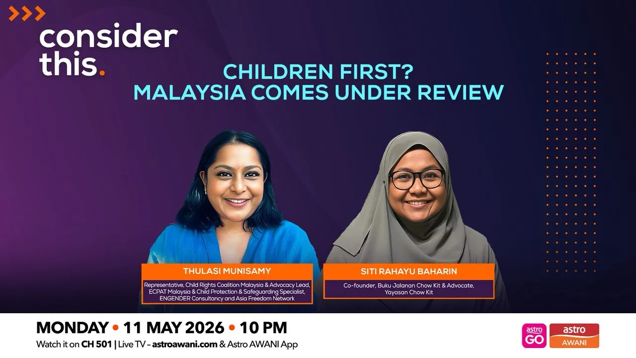 Consider This: Children First? Malaysia Comes Under Review (Part 1)