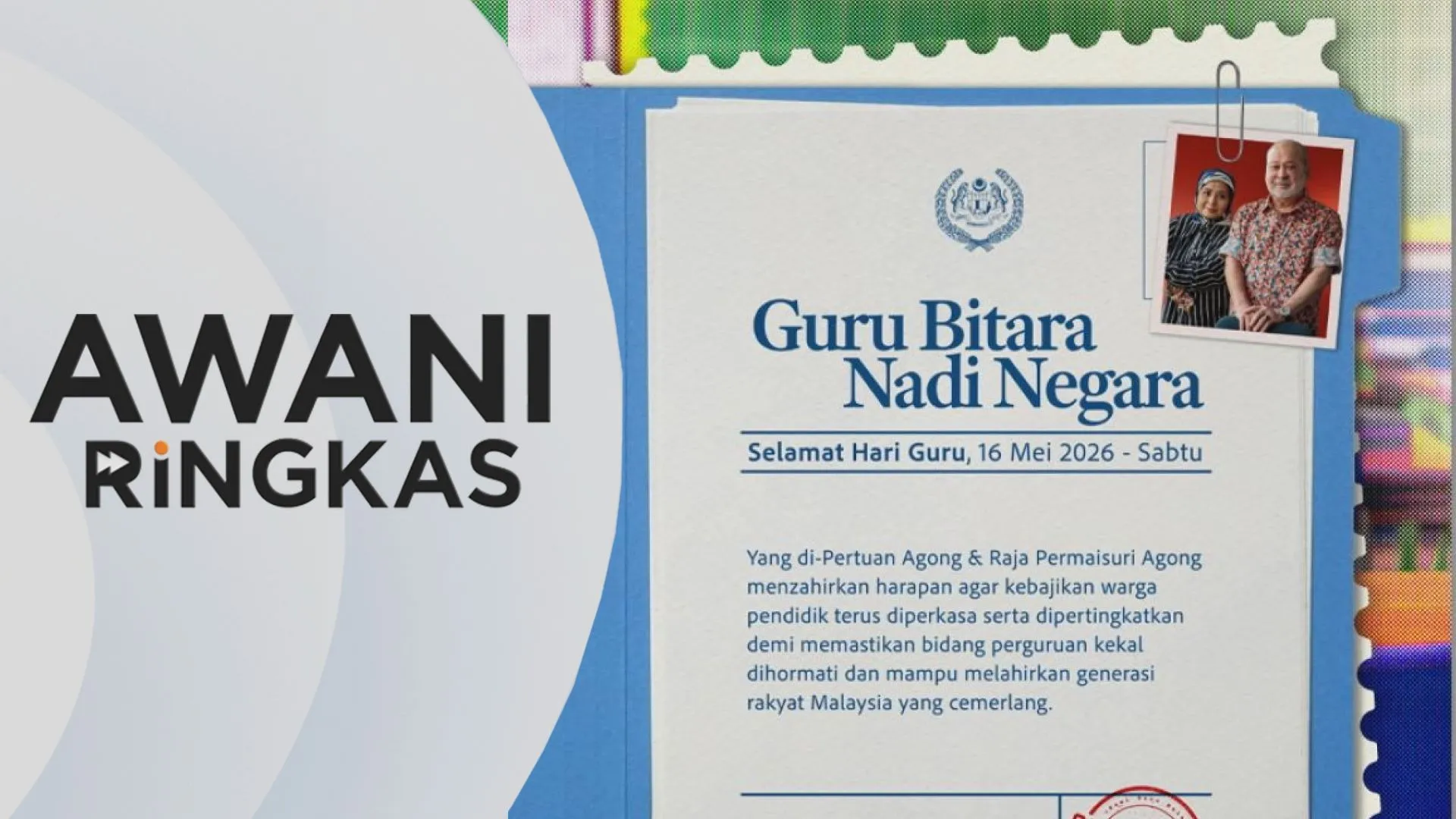 AWANI Ringkas: Ucapan kepada seluruh warga pendidik