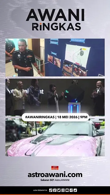 #AWANIRingkas 18 Mei 2026 | 9PM