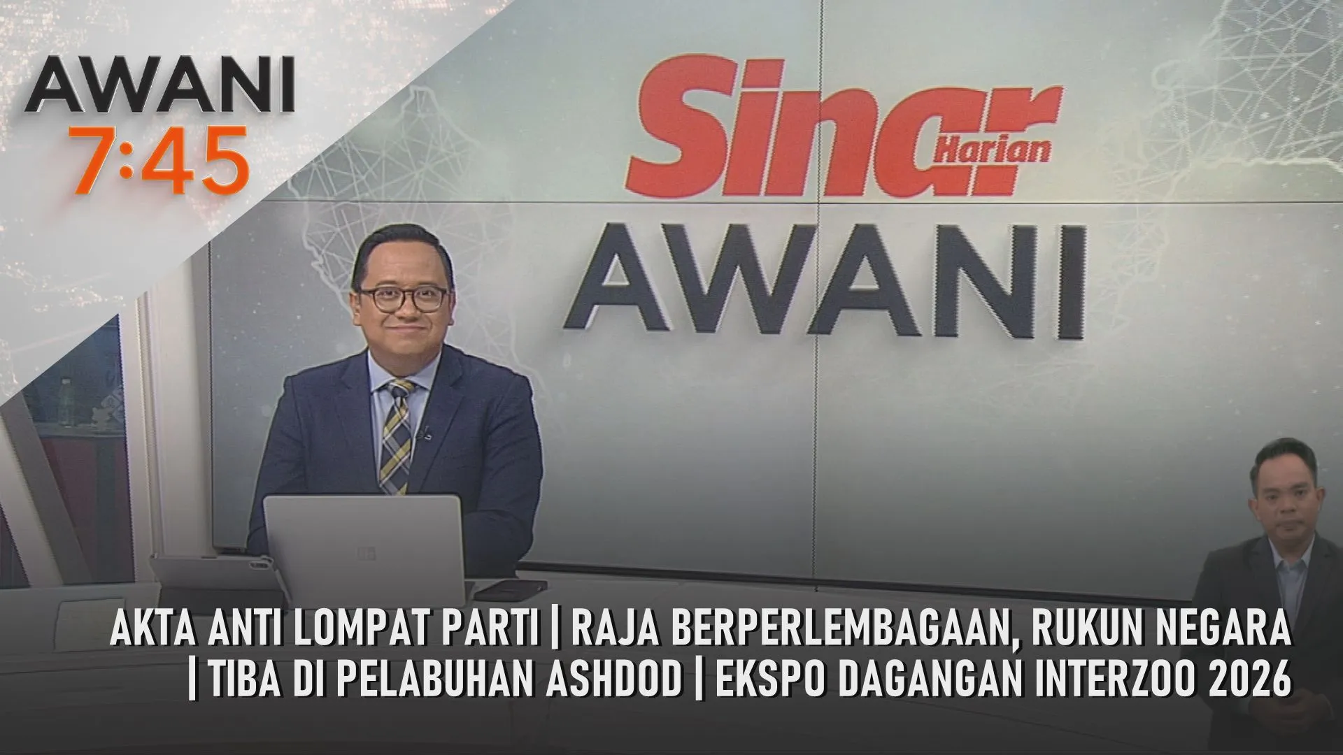 AWANI 7:45 [20/5/2026] - Akta Anti Lompat Parti | Raja Berperlembagaan, Rukun Negara | Tiba Di Pelabuhan Ashdod