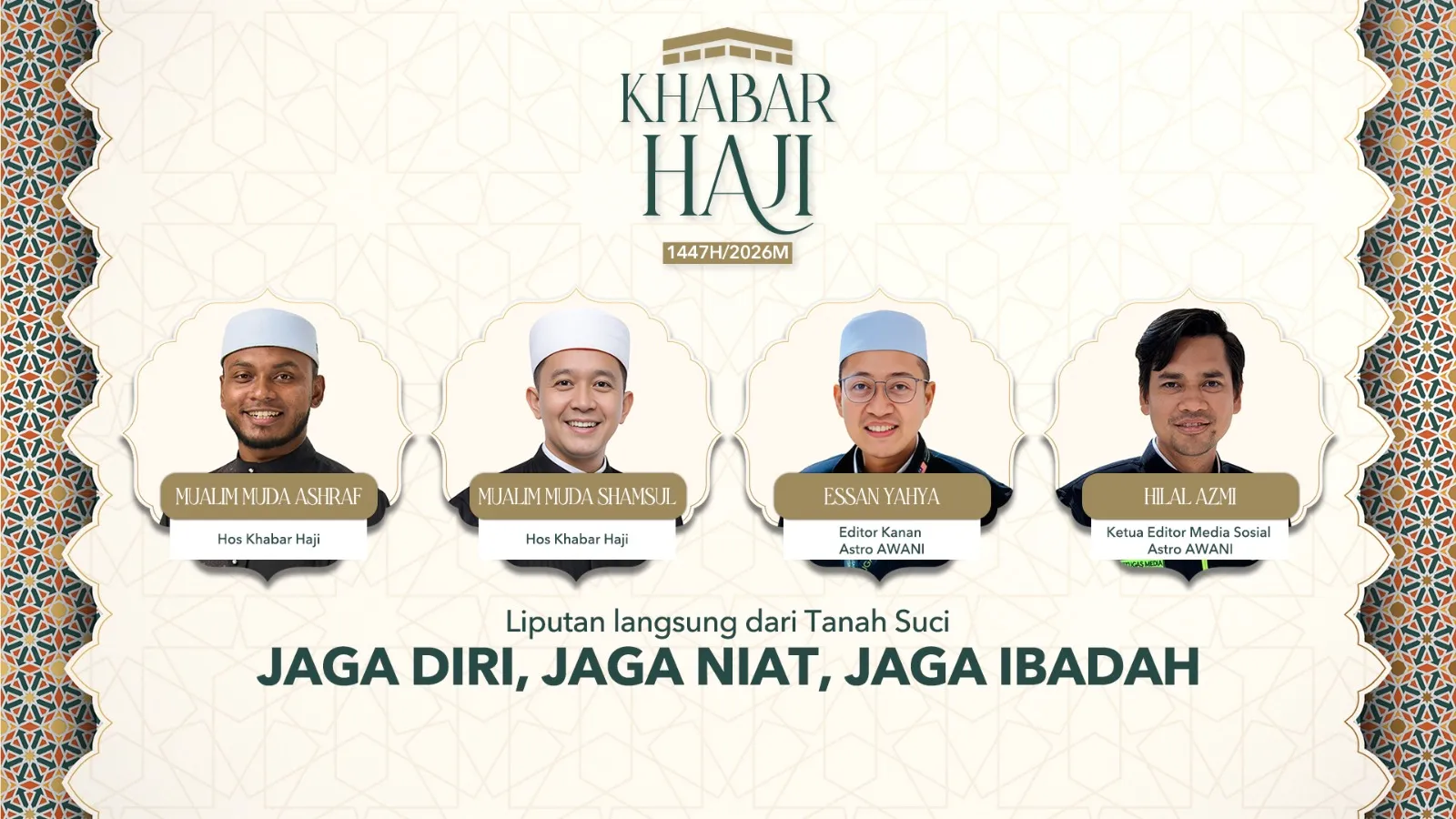 Khabar Haji 2026: Jaga Diri, Jaga Niat, Jaga Ibadah