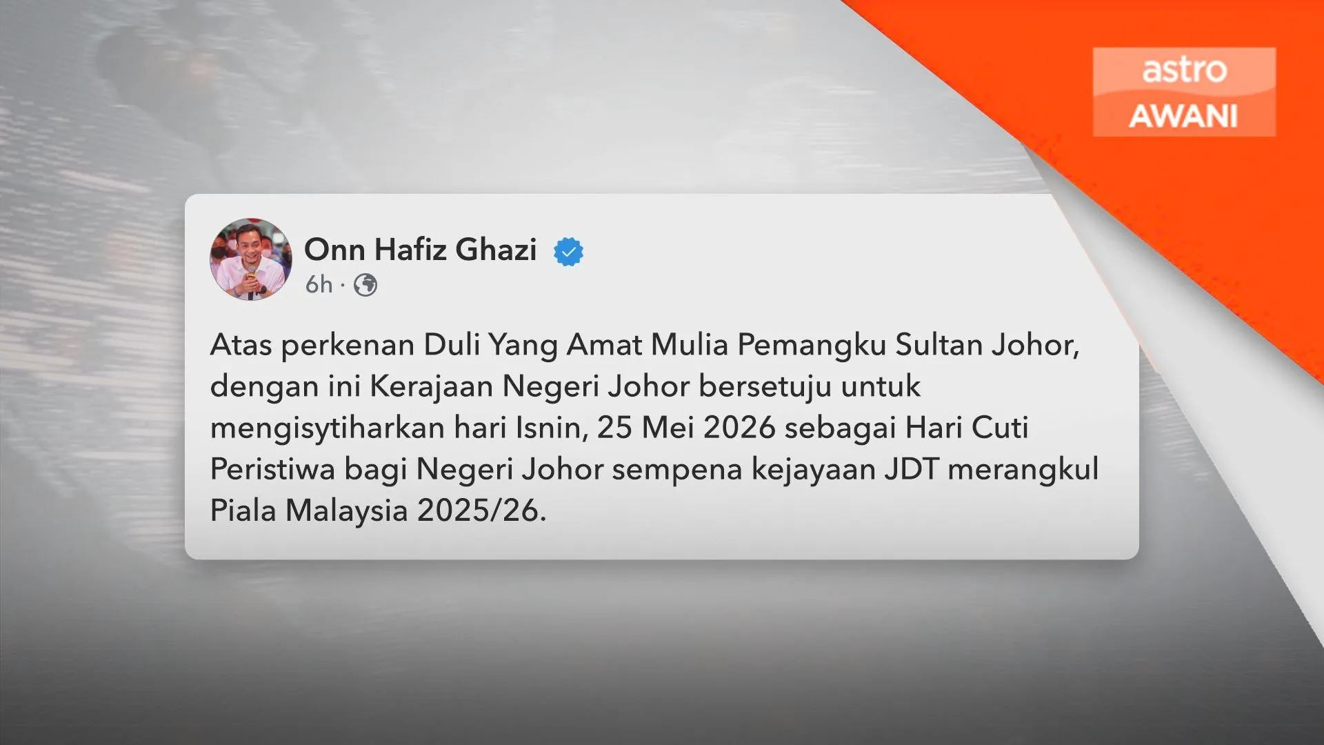 Johor umum Isnin cuti peristiwa