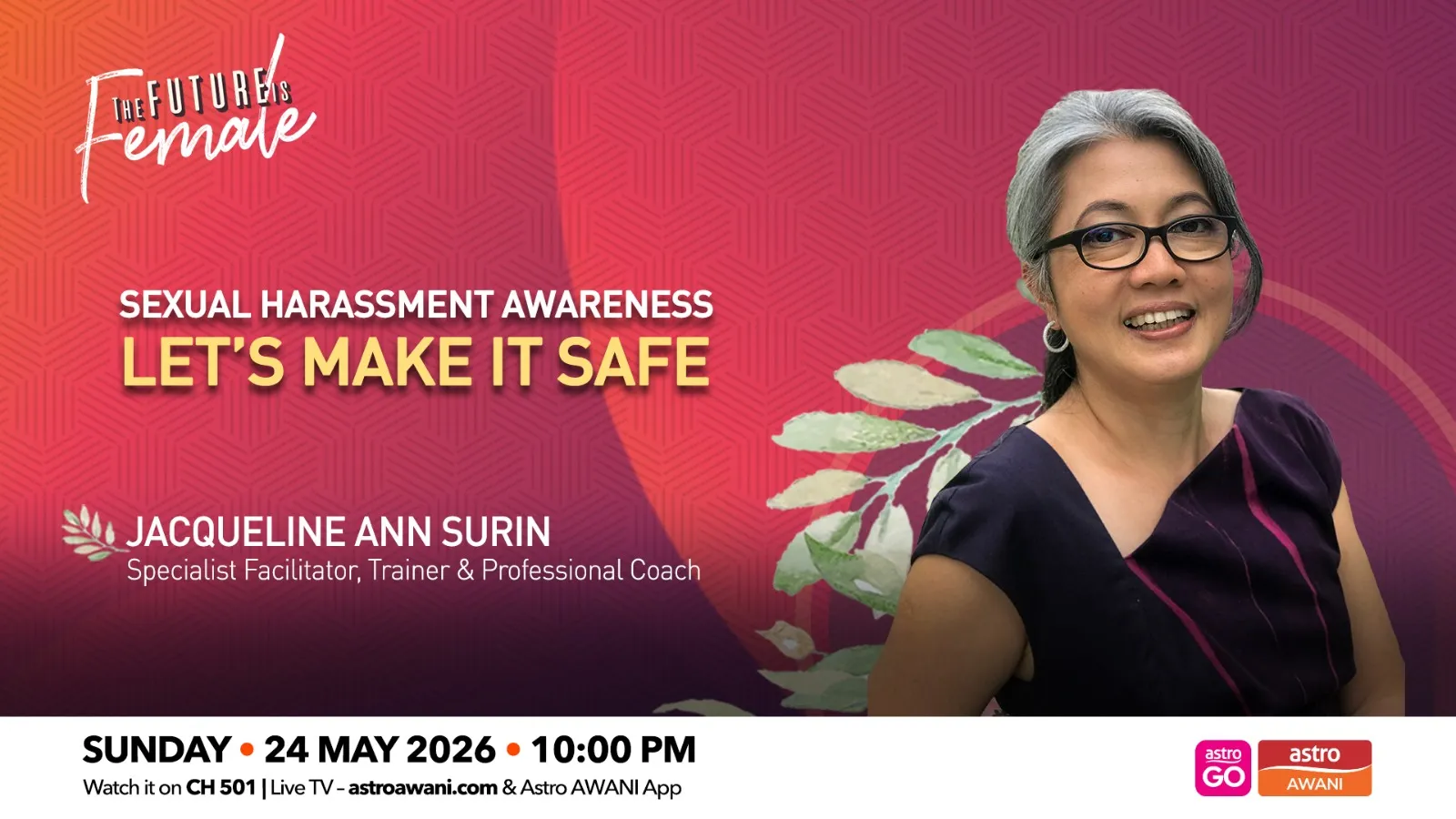The Future Is Female: Sexual Harassment Awareness — Let’s Make It Safe