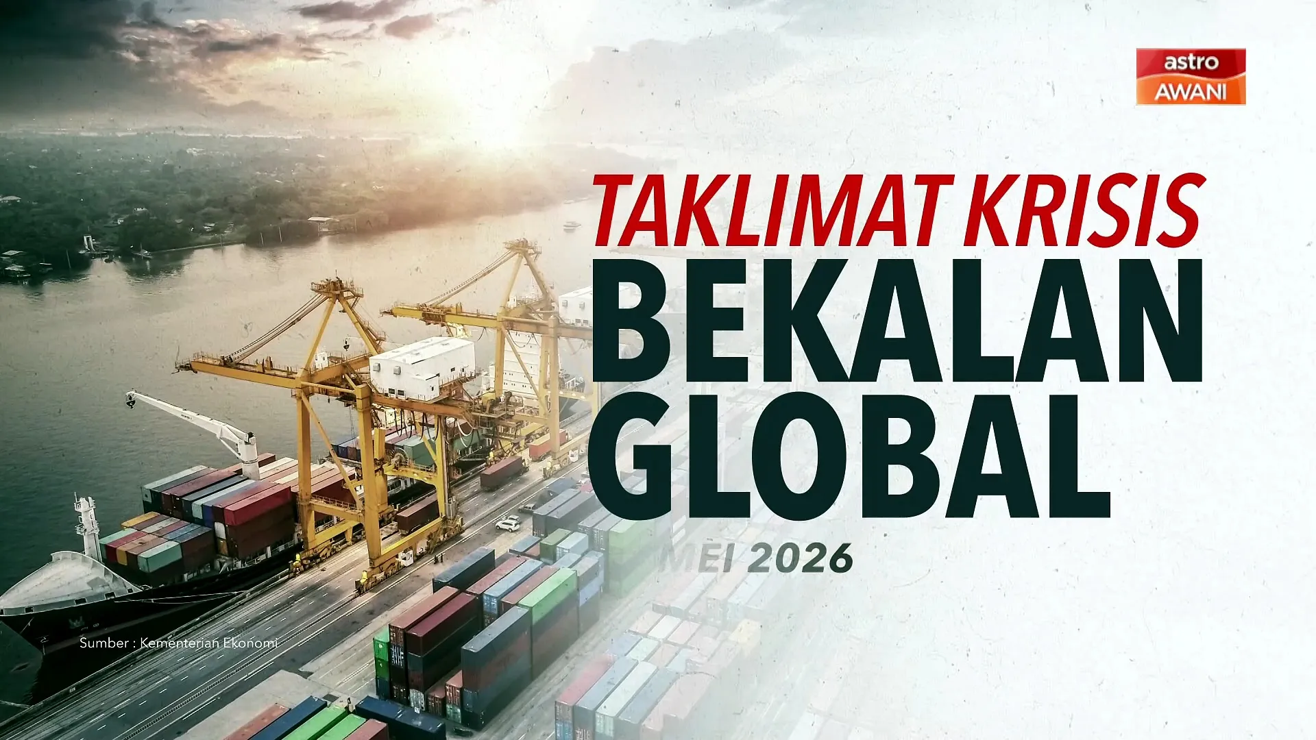 [INFOGRAFIK] Taklimat Krisis Bekalan Global (25 Mei 2026)