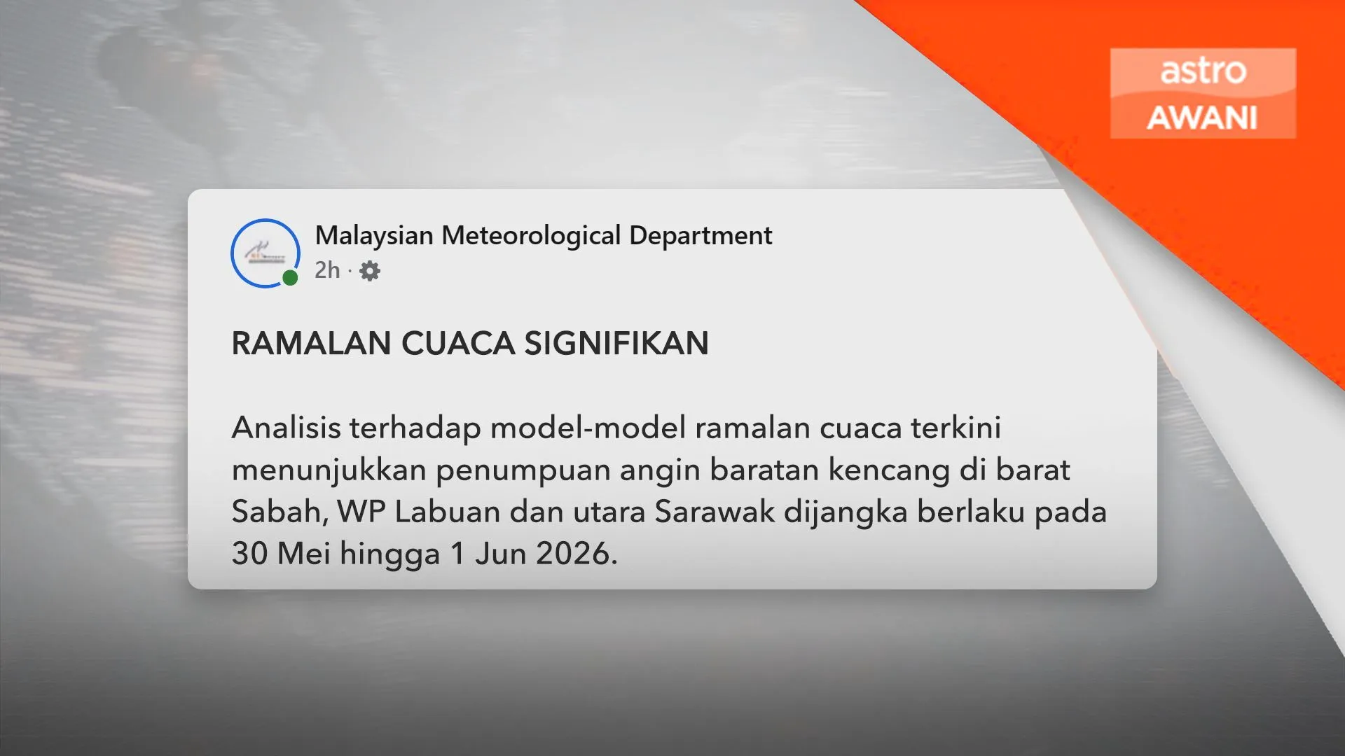 Angin kencang badai Labuan, Sabah dan Sarawak hingga 1 Jun