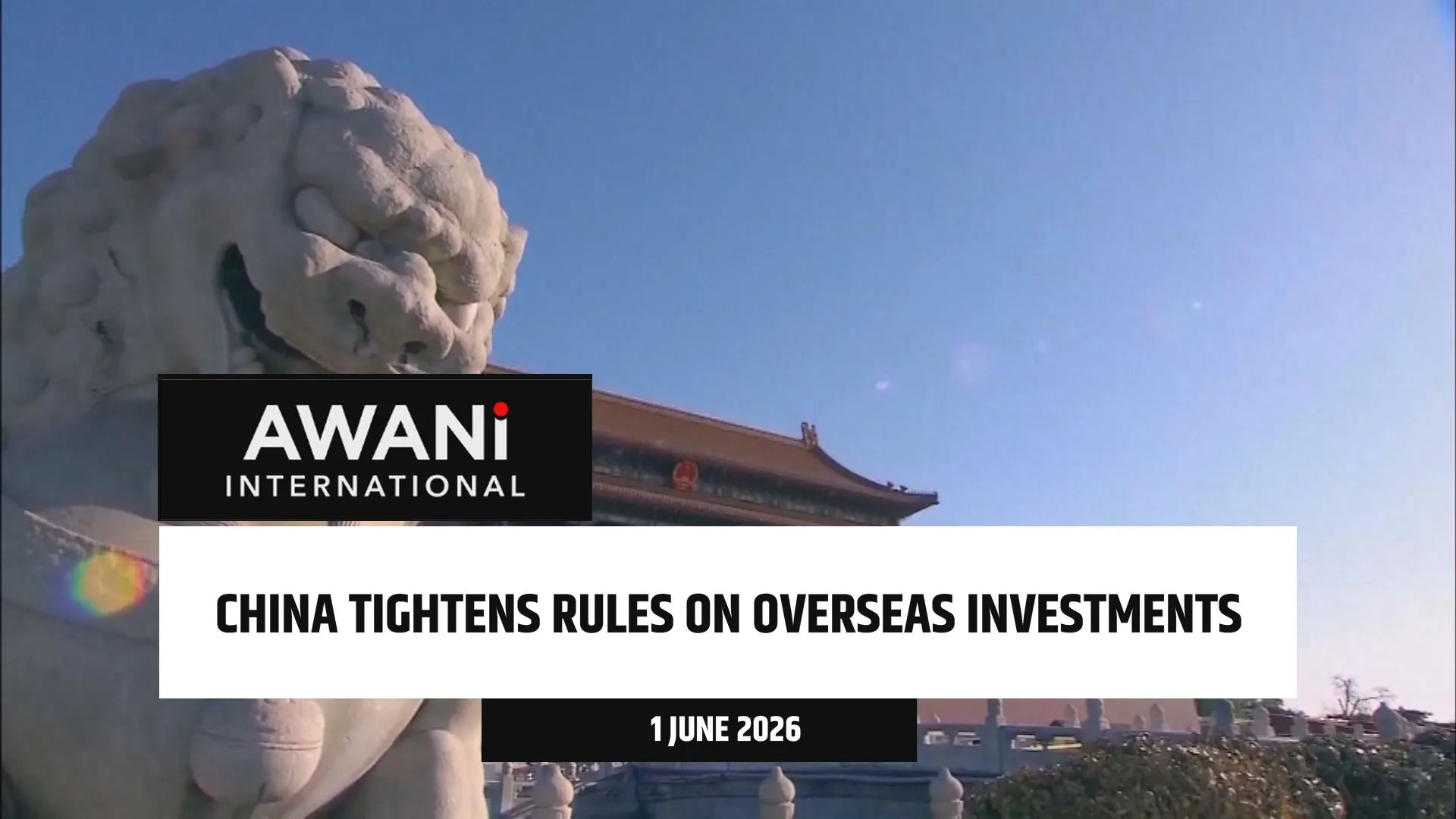 China tightens rules on overseas investments