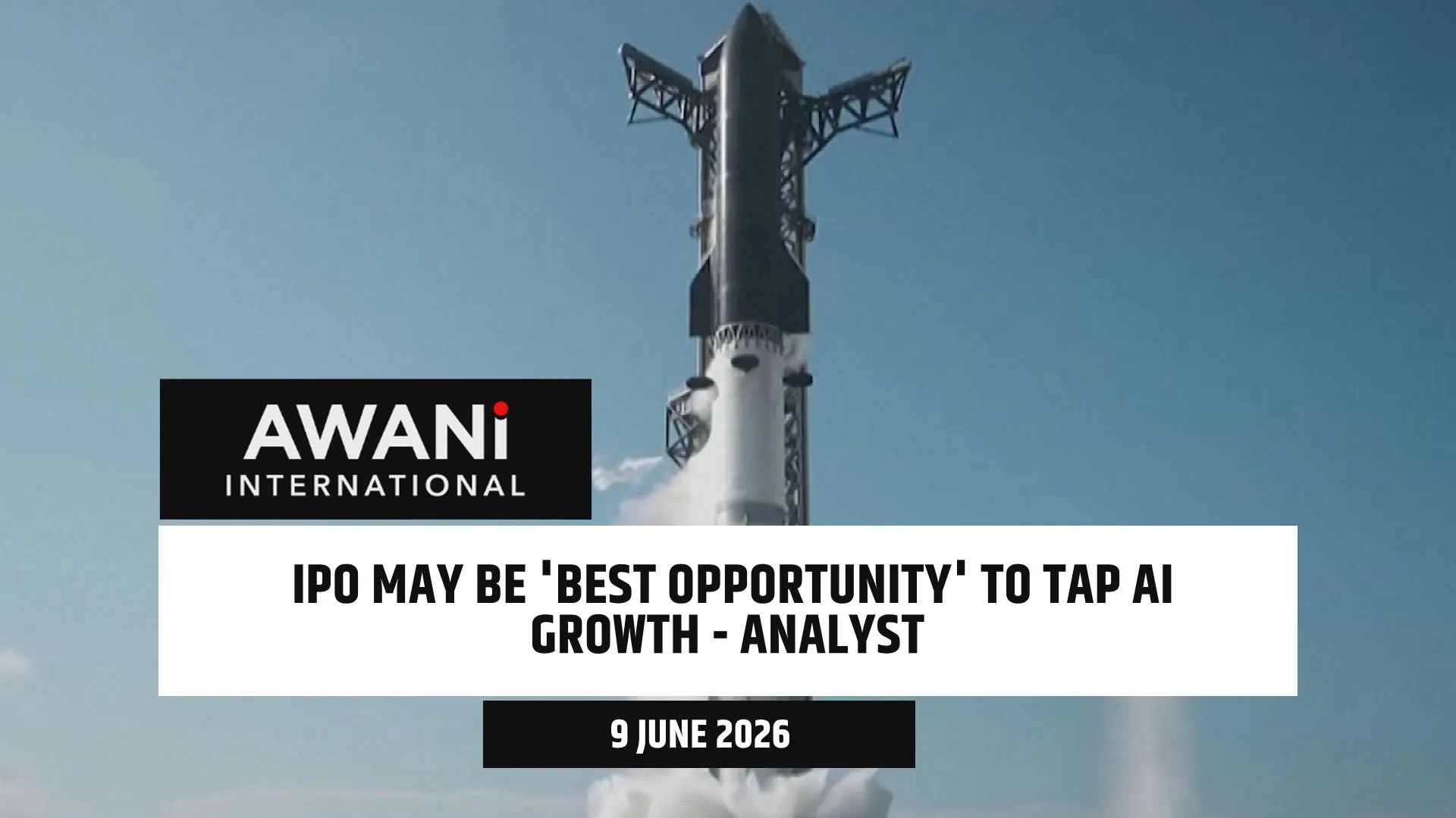 SpaceX's 'hot' IPO may be 'best opportunity' to tap AI growth, analyst says
