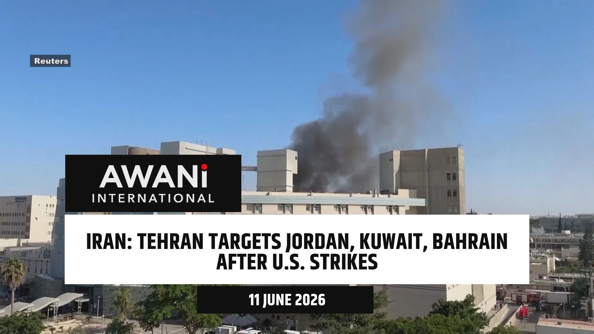 Iran targets Jordan, Kuwait, Bahrain after U.S. strikes