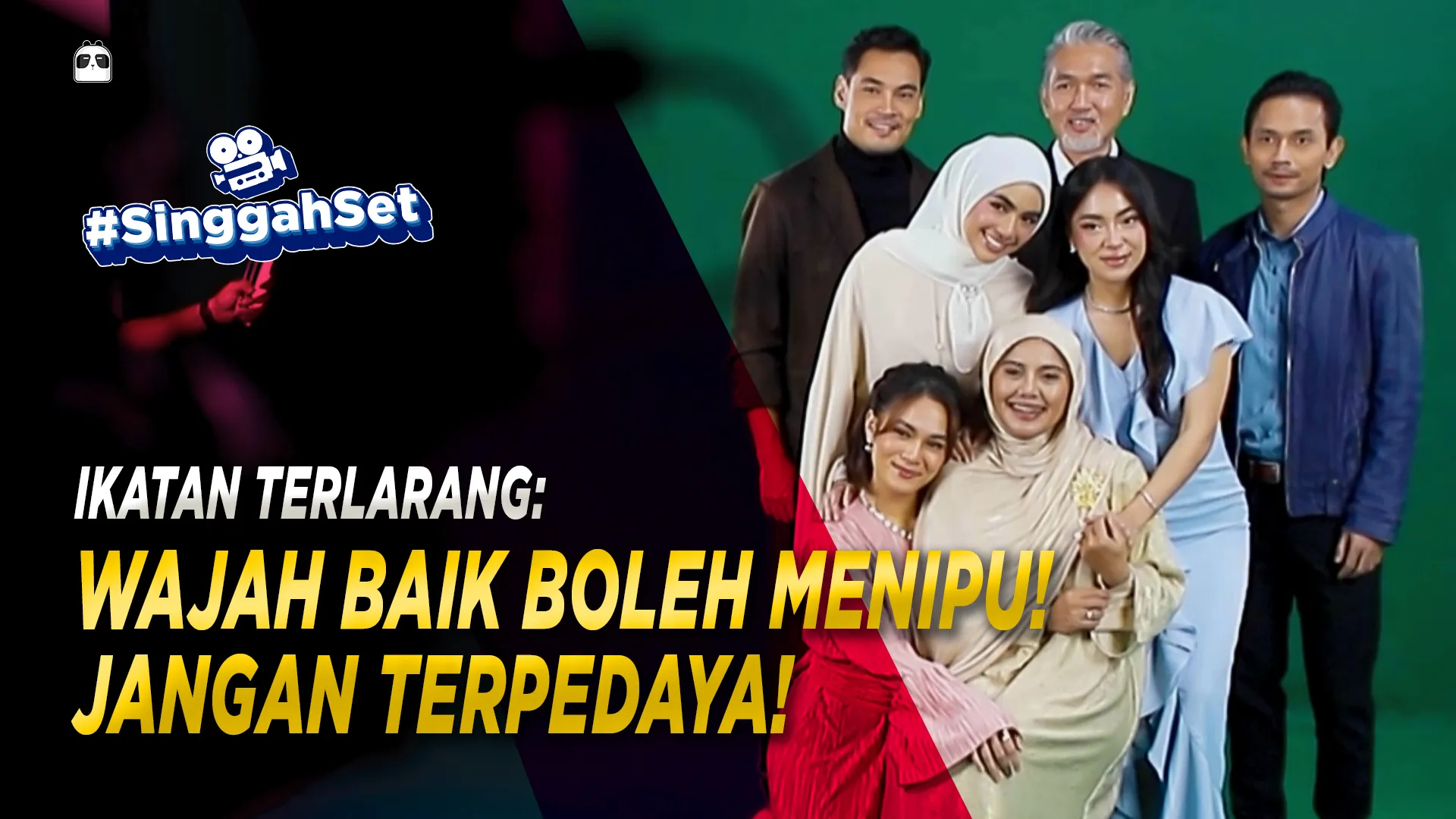 KATAN TERLARANG: WAJAH BAIK BOLEH MENIPU! | #SinggahSet