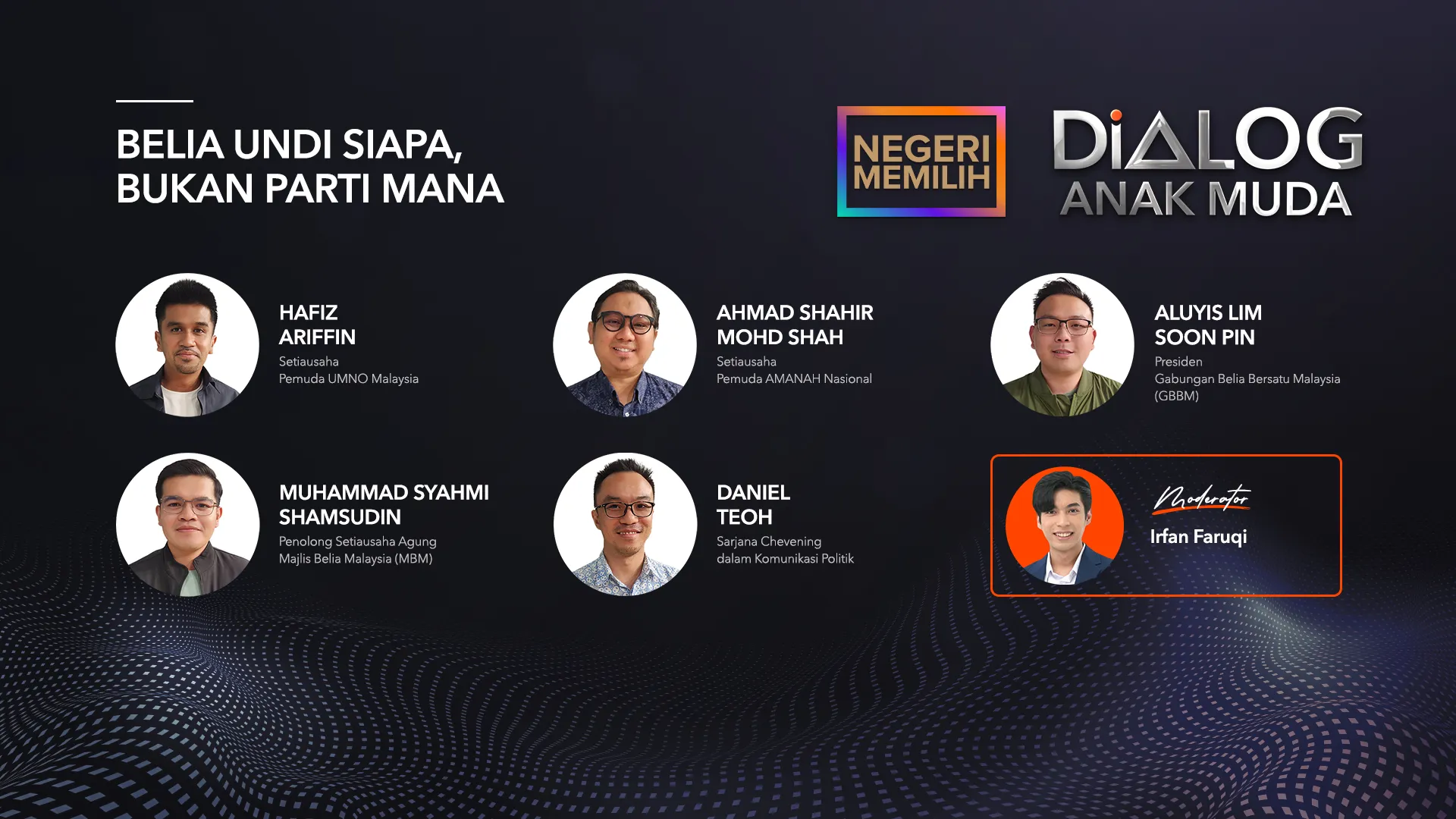 Dialog Anak Muda: Belia Undi Siapa, Bukan Parti Mana