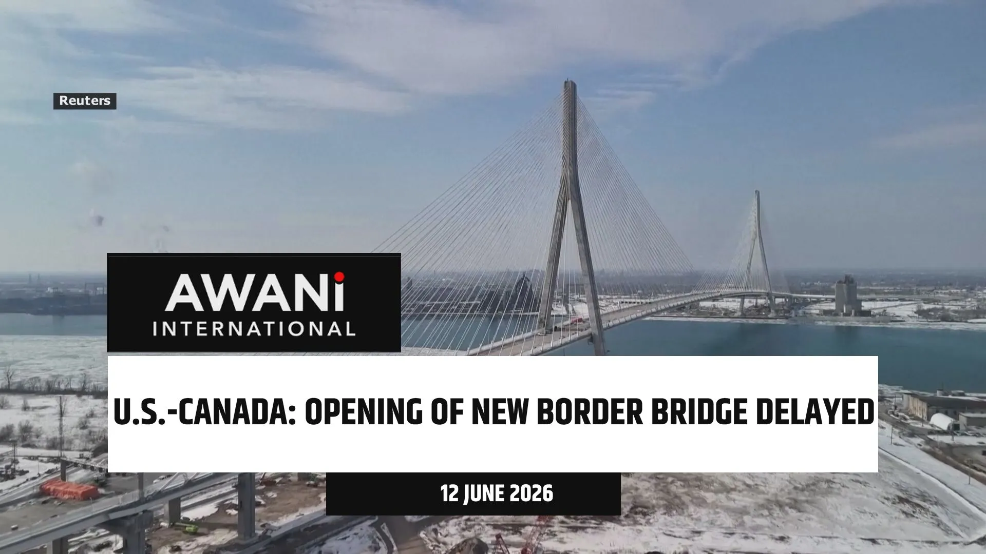 Opening of new border bridge delayed