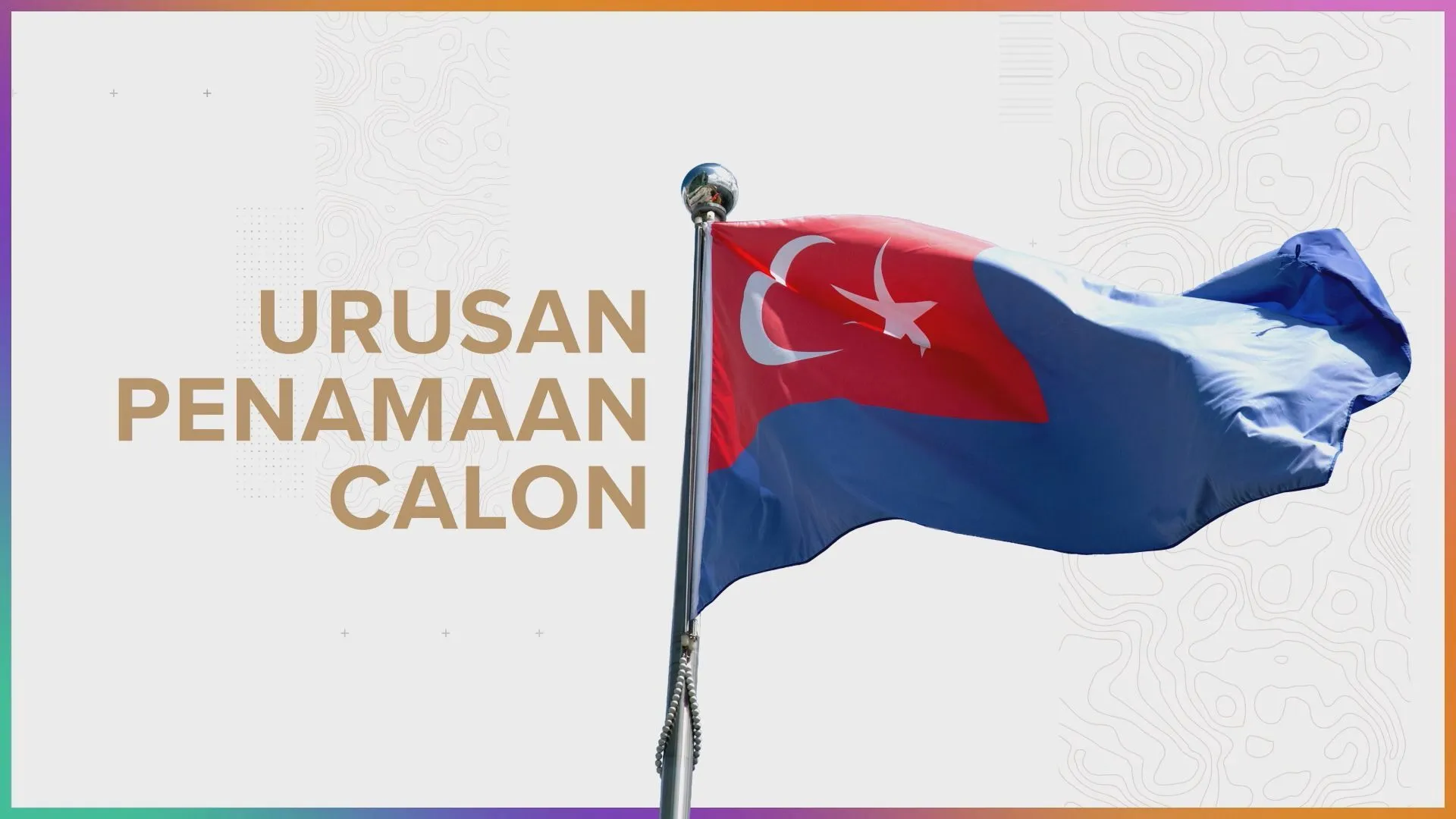 [INFOGRAFIK] Johor Memilih: Urusan Penamaan Calon