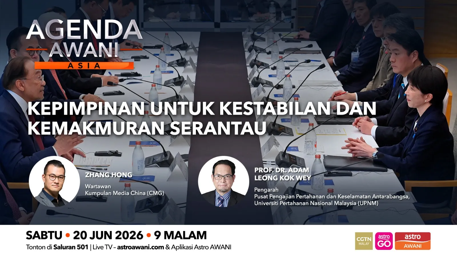 Agenda AWANI Asia: Kepimpinan Untuk Kestabilan Dan Kemakmuran Serantau