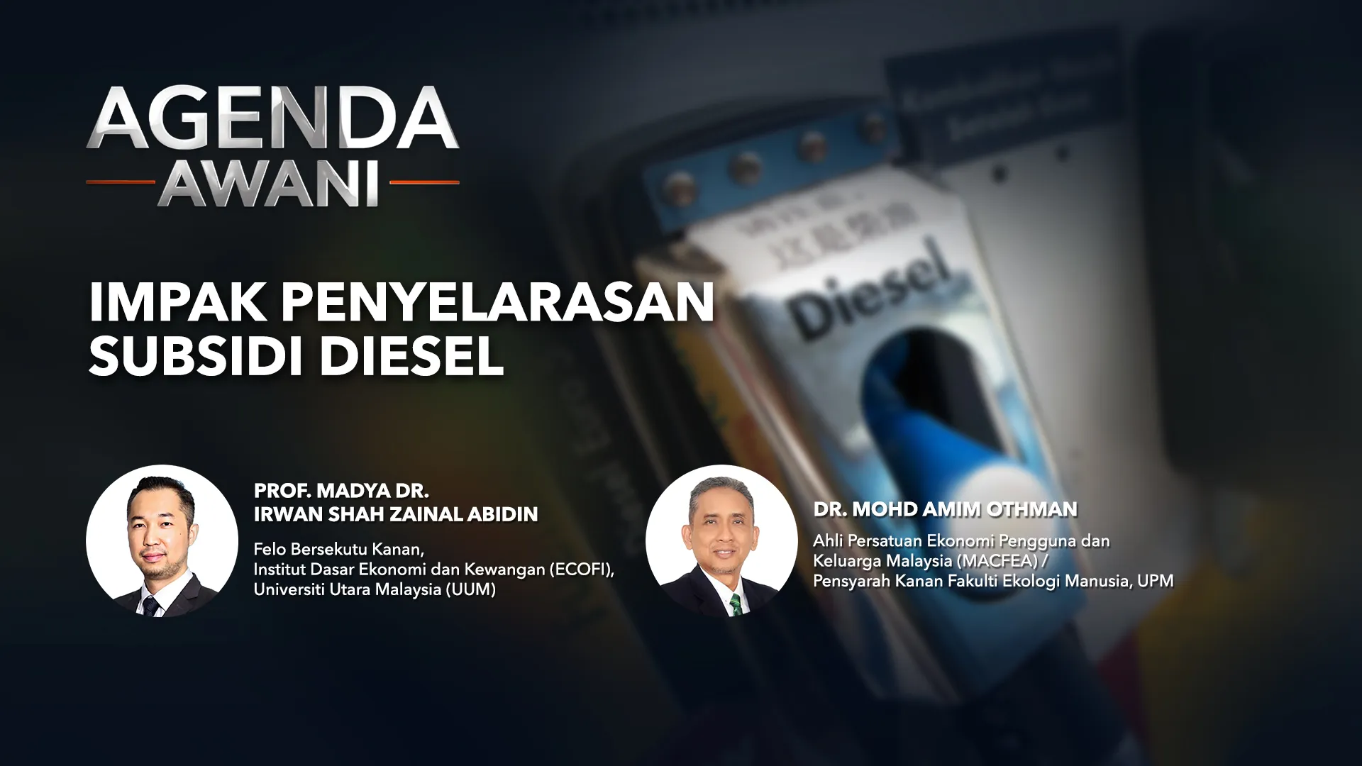 Agenda AWANI: Impak Penyelesaian Subsidi Diesel