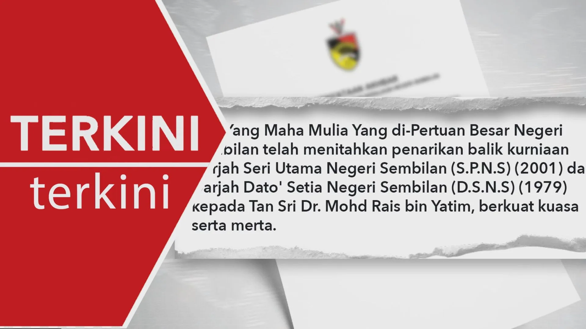 [TERKINI] Negeri Sembilan tarik balik dua darjah kebesaran Rais Yatim serta-merta