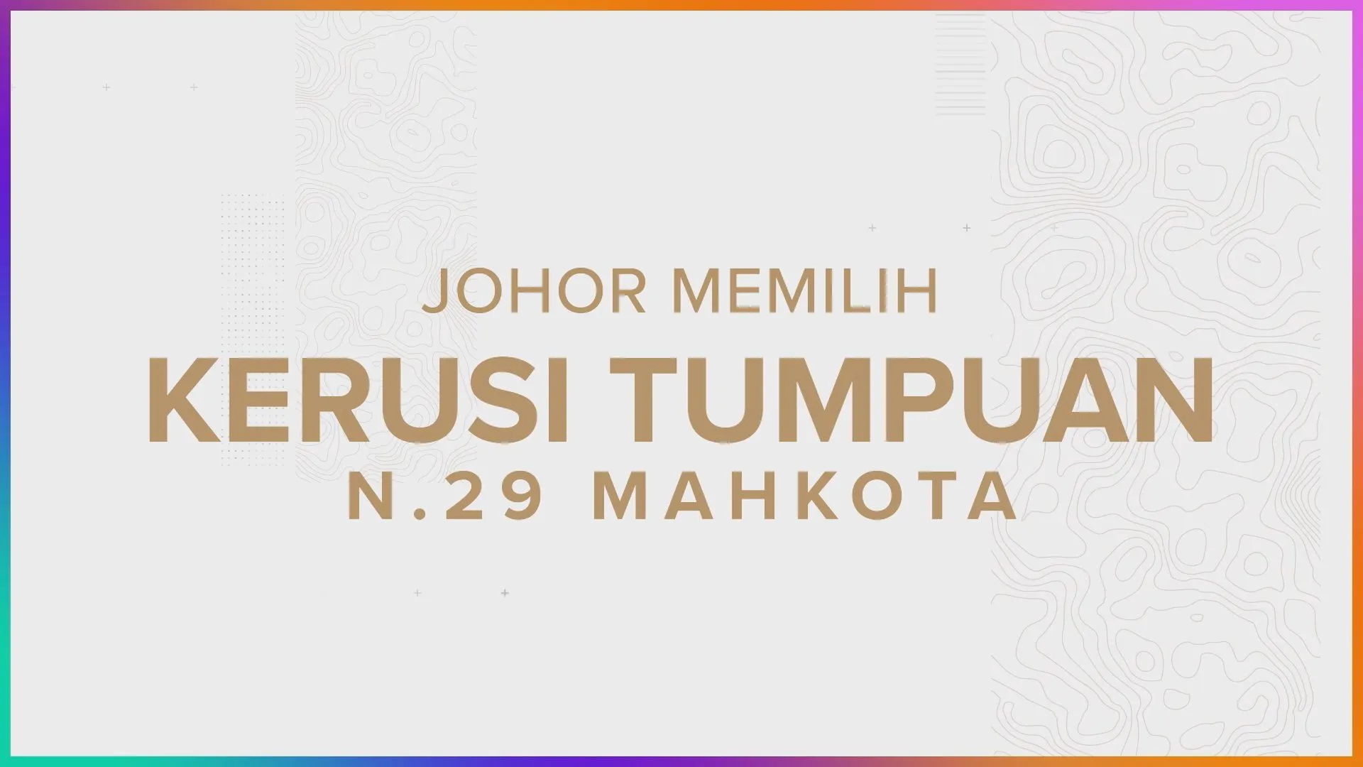 [INFOGRAFIK] Kerusi Tumpuan | N.29 Mahkota