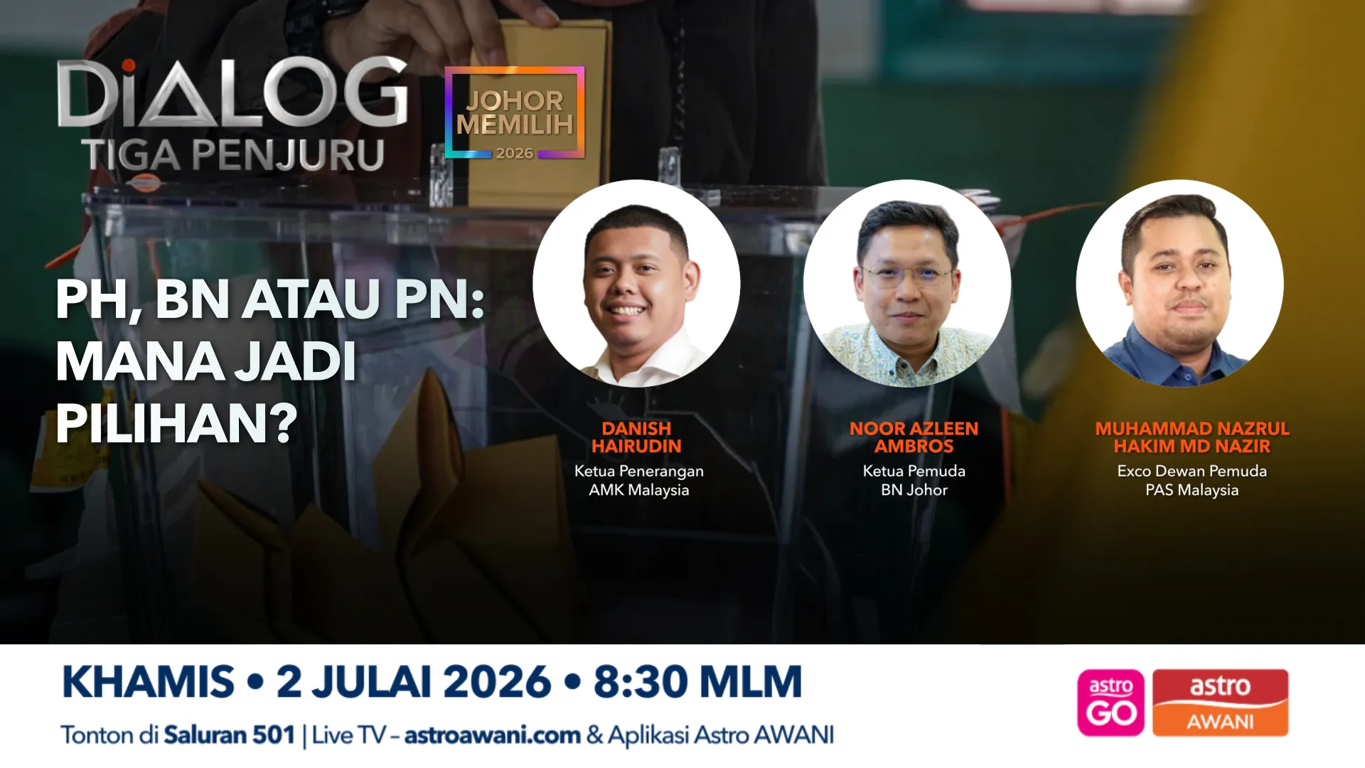 Dialog Tiga Penjuru: PH, BN atau PN | Mana jadi pilihan?