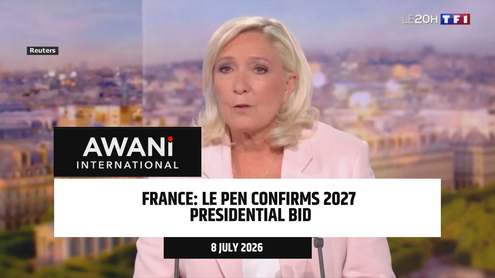 France: Le Pen confirms 2027 presidential bid