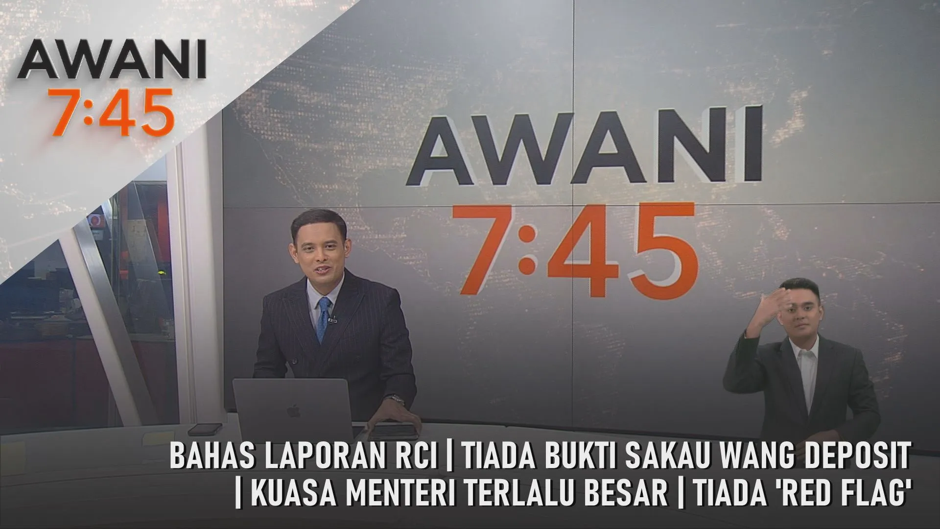 AWANI 7:45 [30/7/2026] – Bahas Laporan RCI | Tiada Bukti Sakau Wang Deposit | Kuasa Menteri Terlalu Besar | Tiada 'Red Flag'