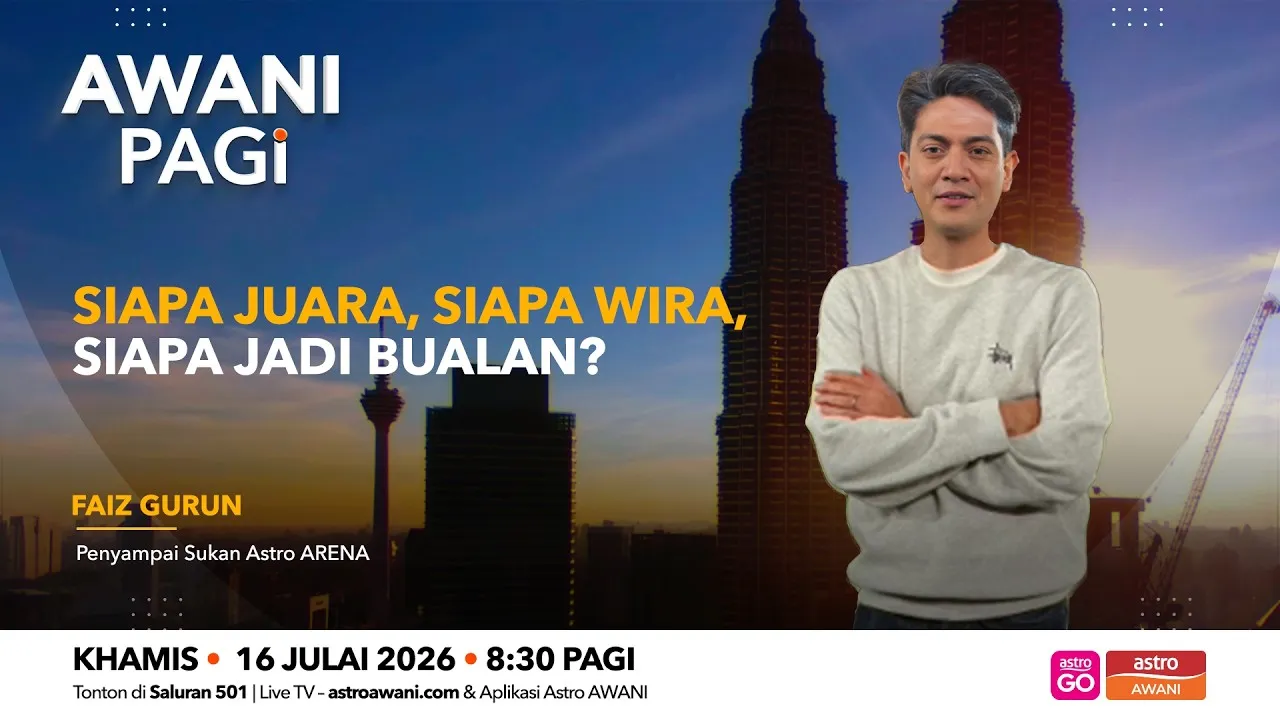 AWANI Pagi: Siapa Juara, Siapa Wira, Siapa Jadi Bualan?