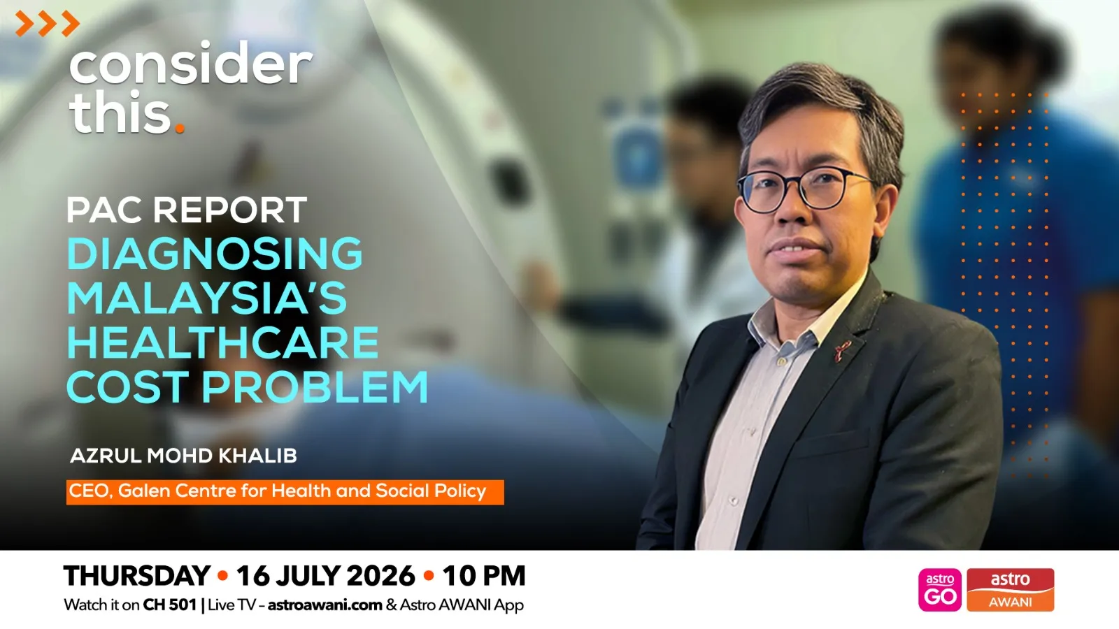 Consider This: PAC Report — Diagnosing Malaysia’s Healthcare Cost Problem