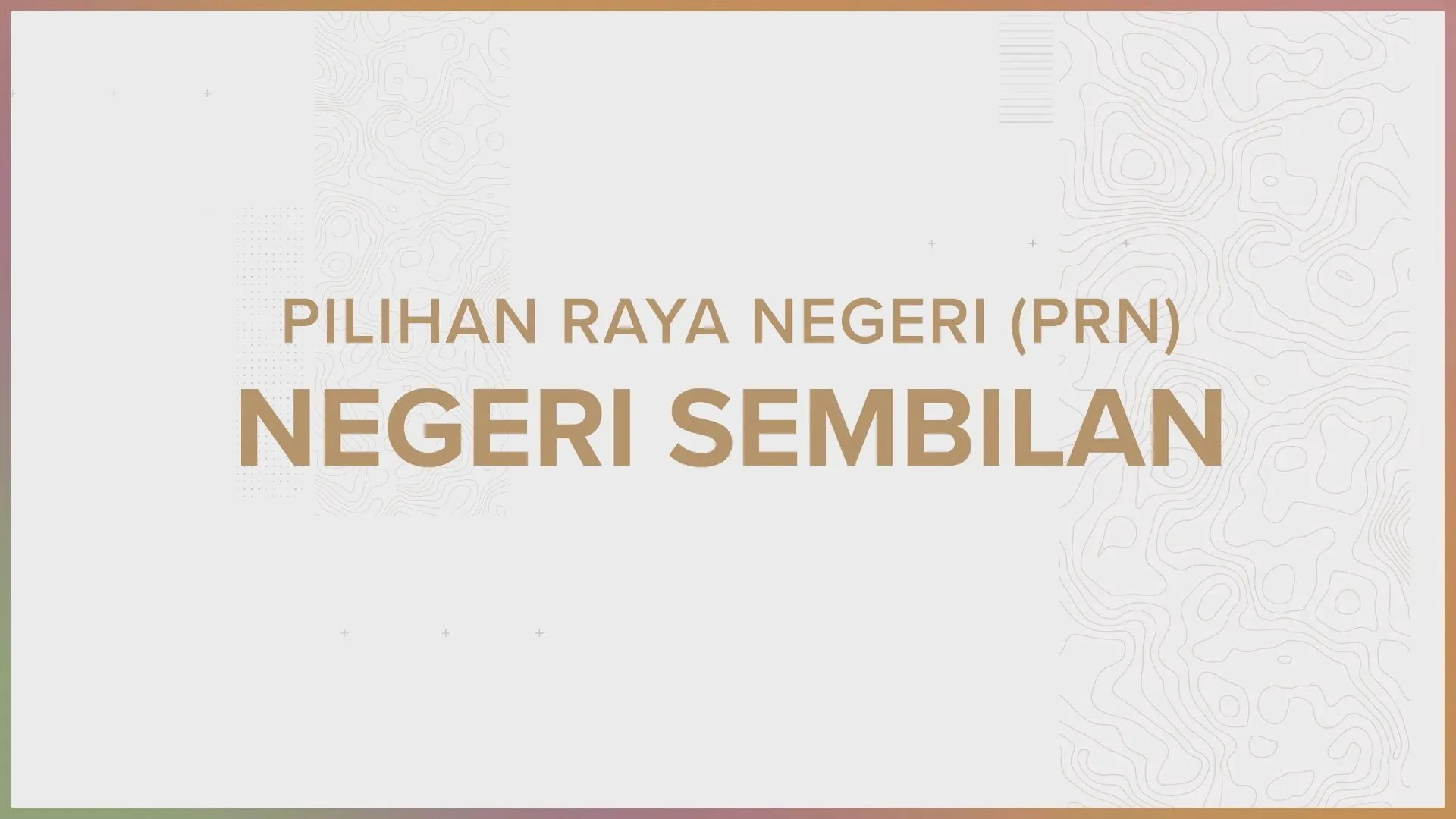 [INFOGRAFIK] Pilihan Raya Negeri (PRN) Negeri Sembilan | Tarikh Penting PRN Negeri Sembilan