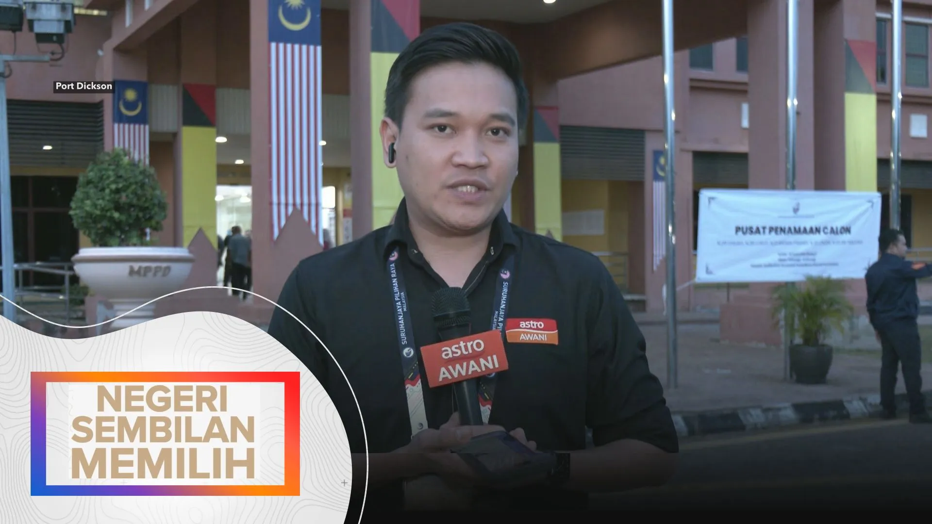 Proses penamaan calon lima DUN Port Dickson jam 7 pagi
