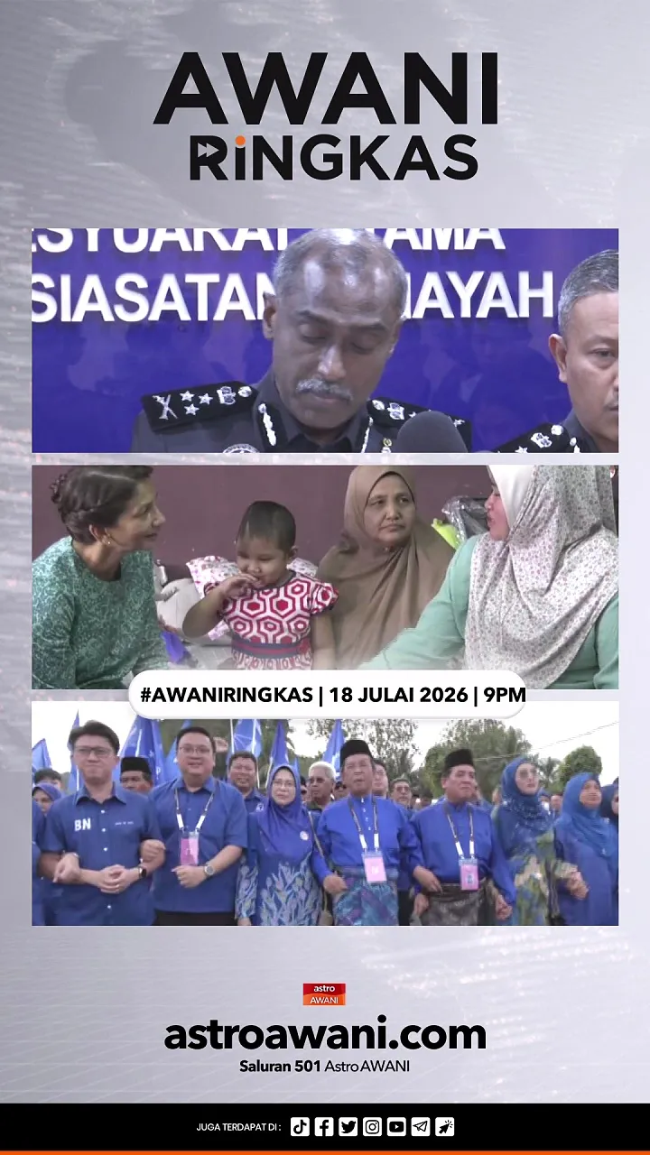 #AWANIRingkas 18 Julai 2026 | 9PM