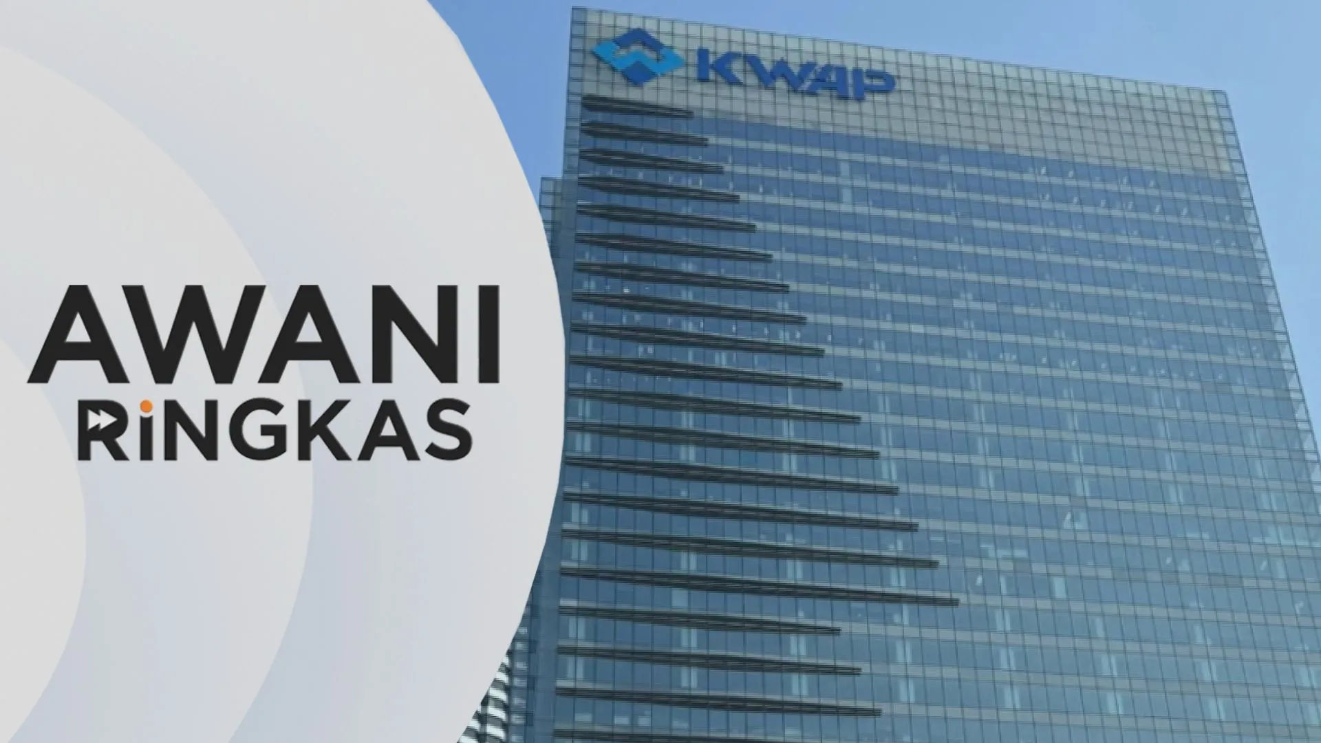 AWANI Ringkas: PM beri penjelasan kerugian KWAP di Dewan Negara pada Isnin