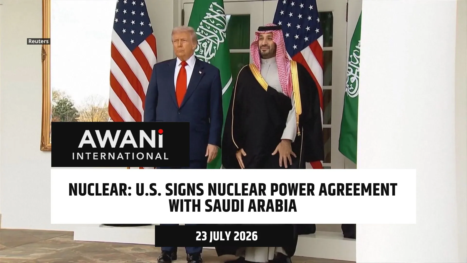 U.S. signs nuclear power agreement with Saudi Arabia
