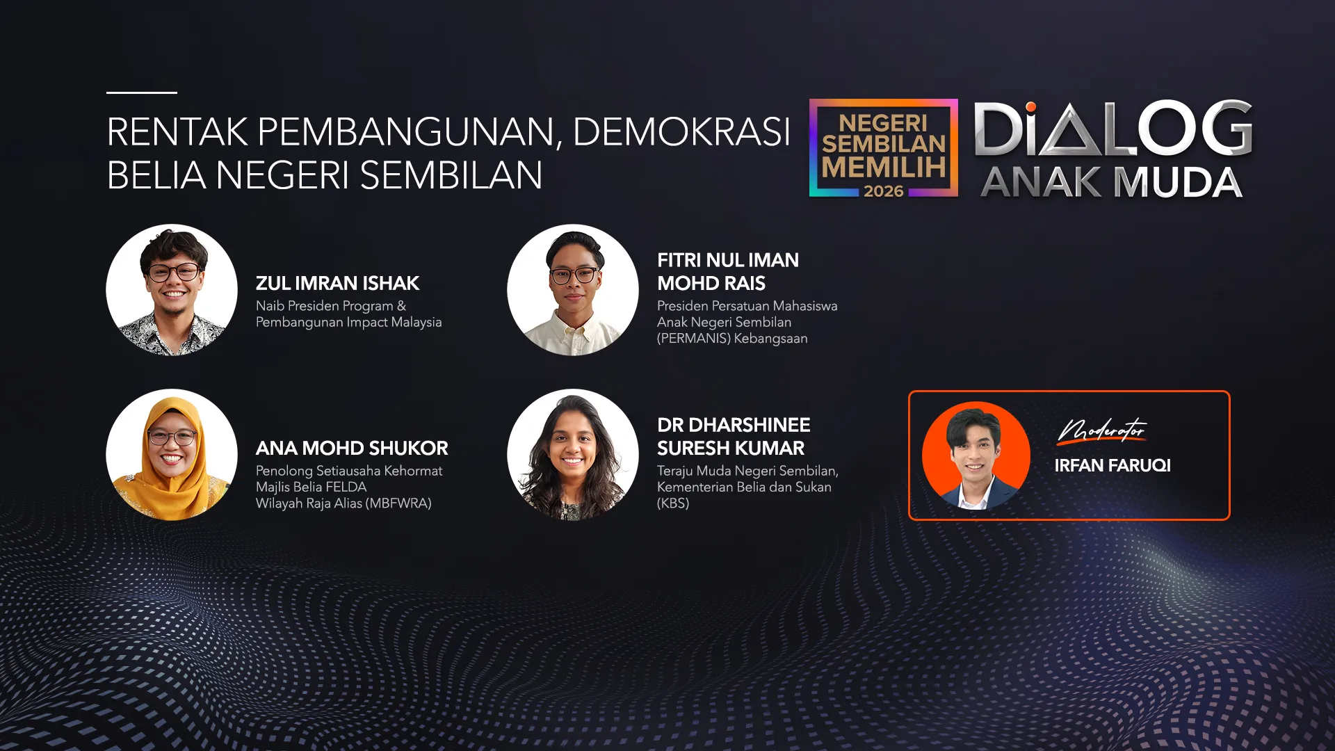 Dialog Anak Muda: Rentak Pembangunan, Demokrasi Belia Negeri Sembilan