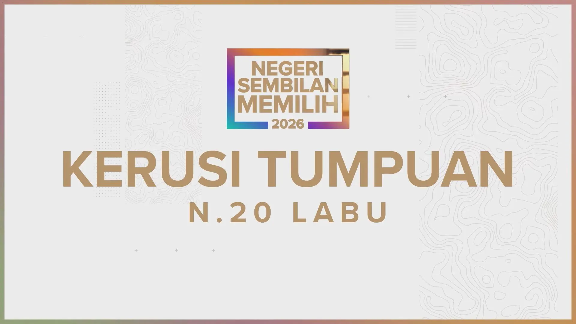 [INFOGRAFIK] Kerusi Tumpuan N.20 Labu | PRN Negeri Sembilan
