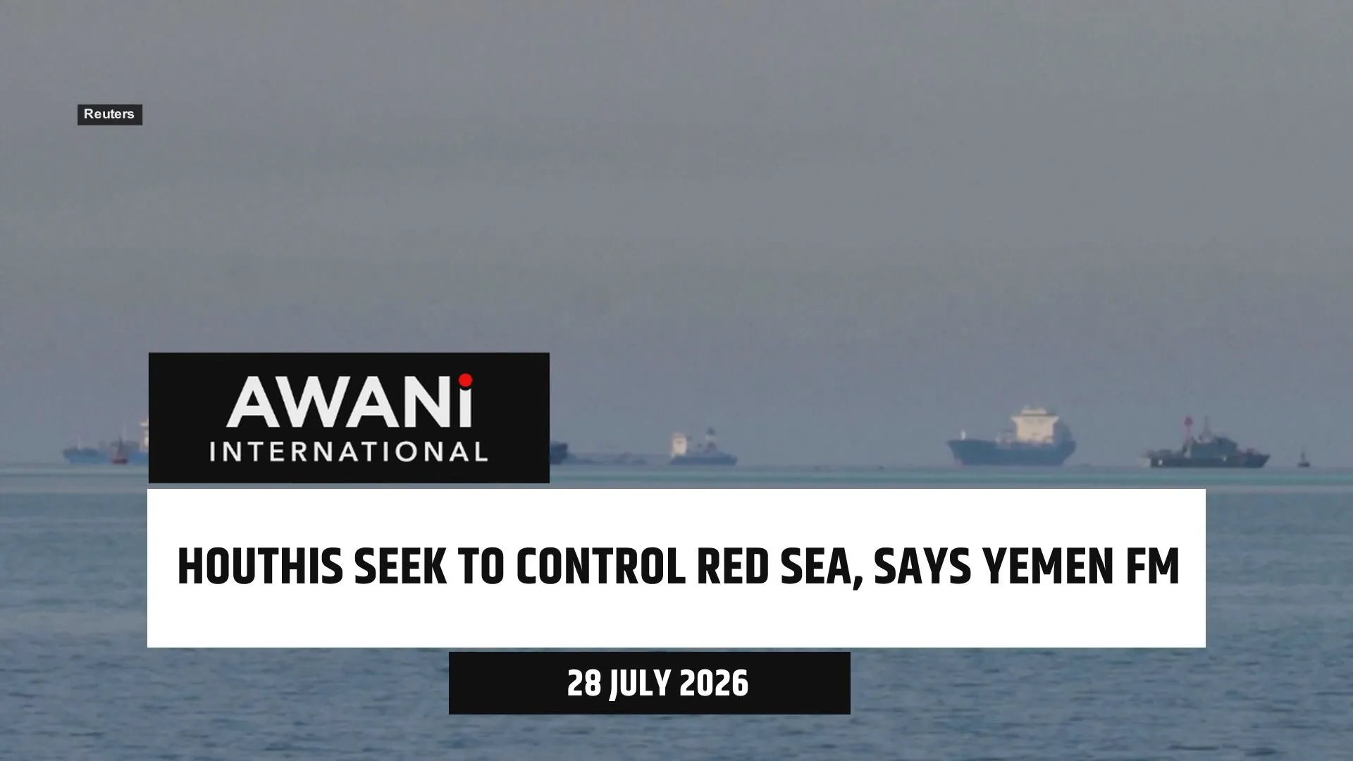 Houthis seek to control Red Sea, says Yemen FM