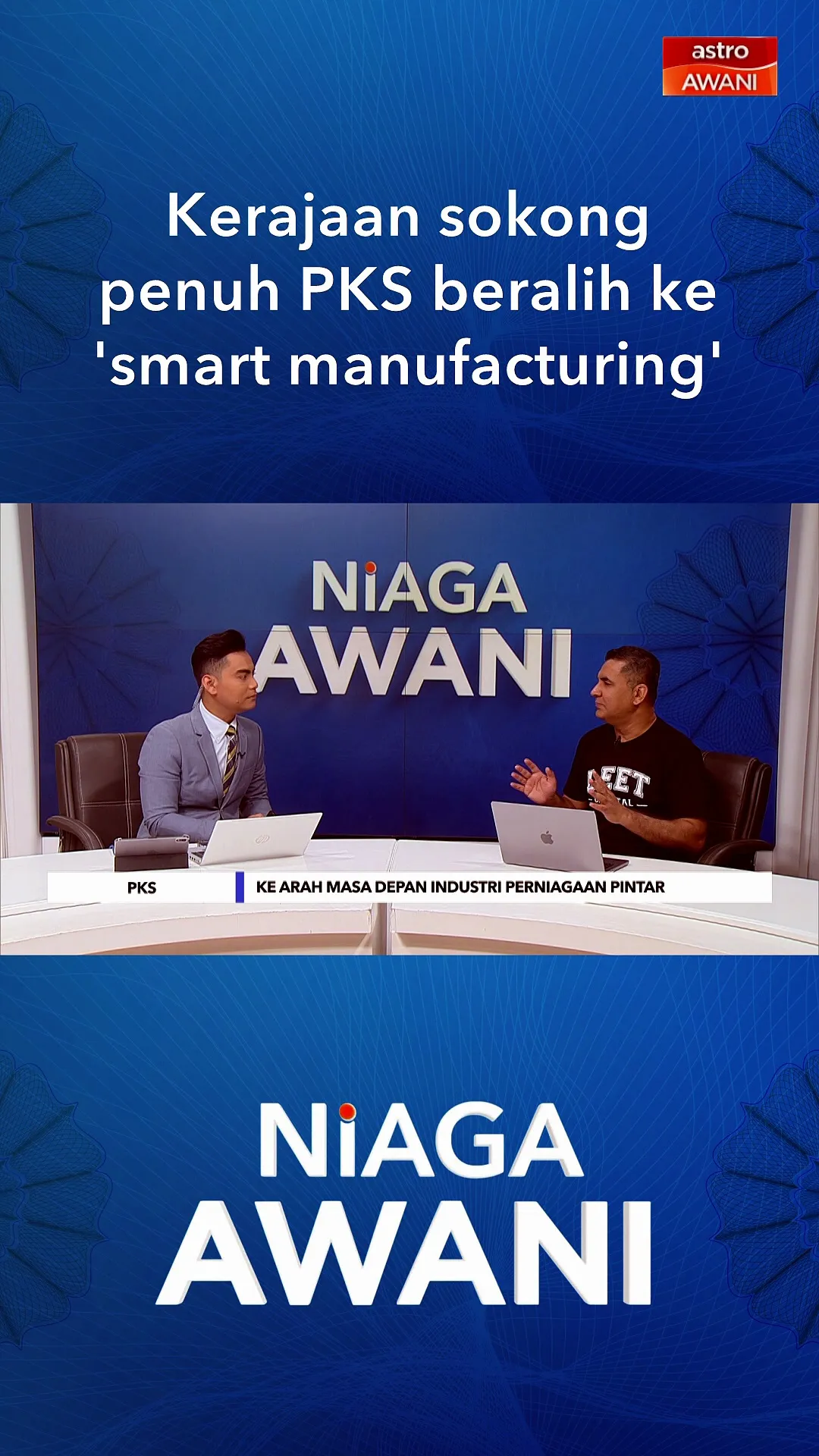 Kerajaan sokong penuh PKS beralih ke ‘smart manufacturing’