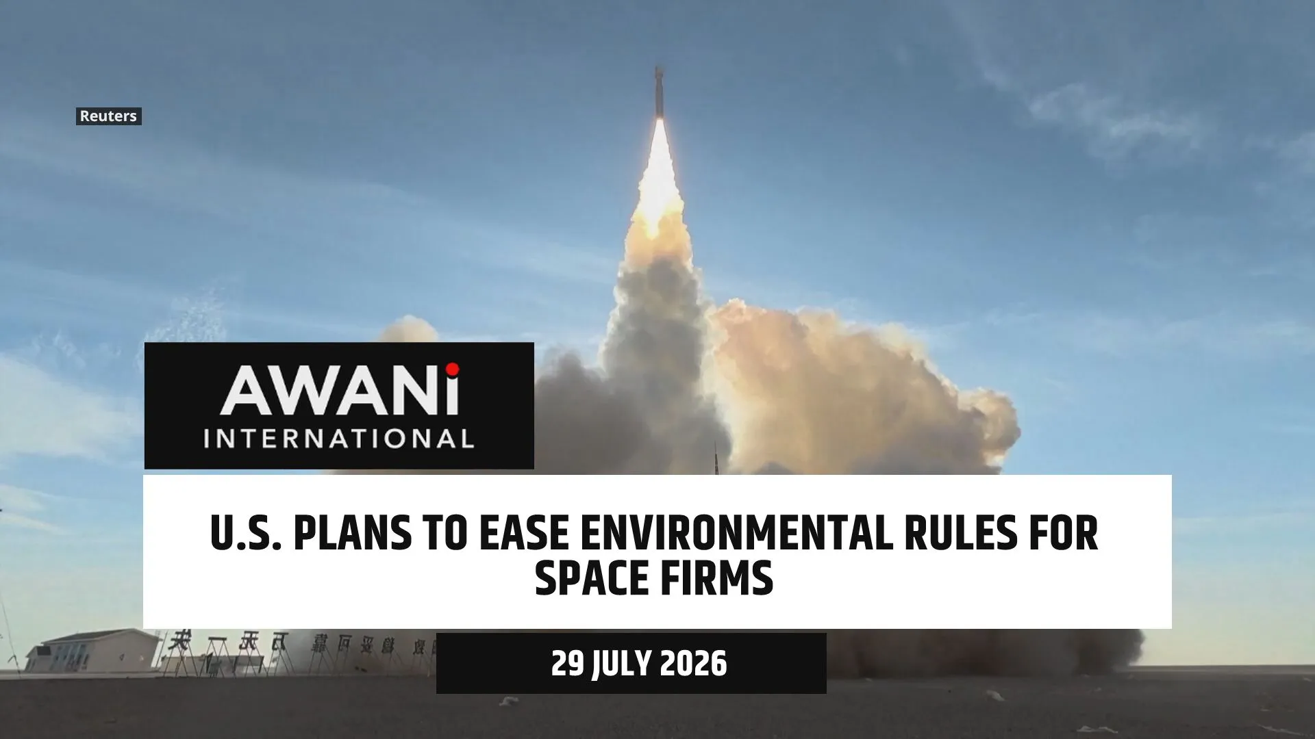 U.S. plans to ease environmental rules for space firms
