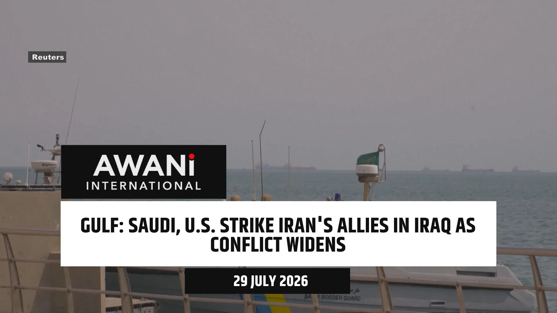 Saudi, U.S. strike Iran's allies in Iraq as conflict widens