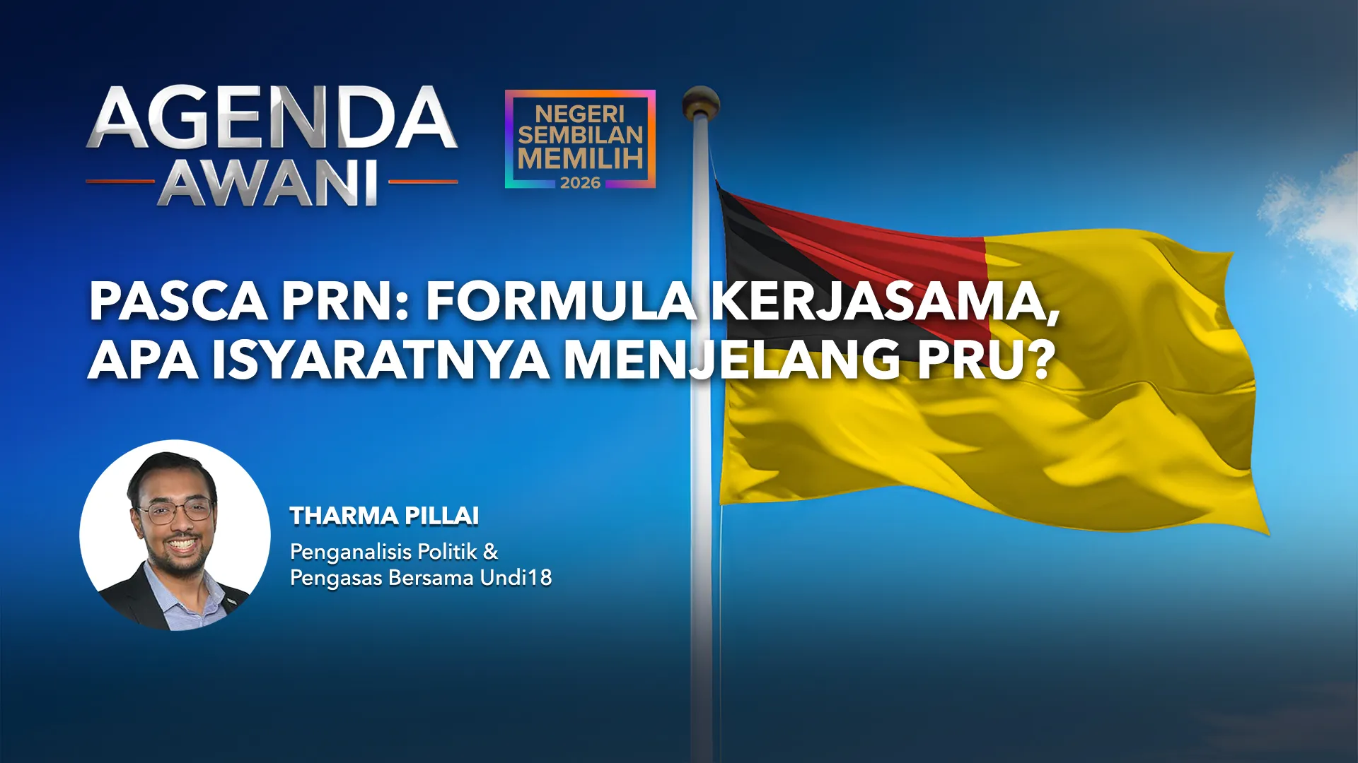 Agenda AWANI: Pasca PRN | Formula Kerjasama, Apa Isyaratnya Menjelang PRU?