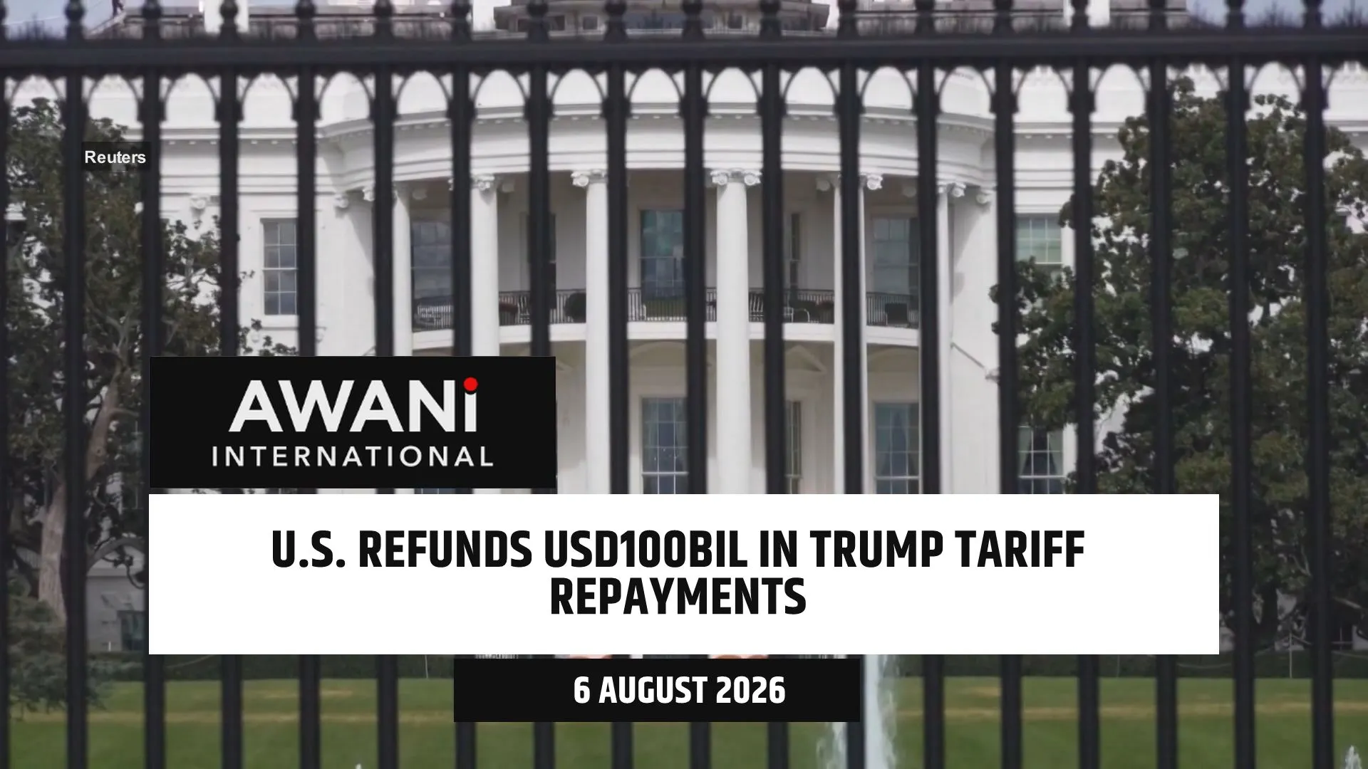 U.S. refunds USD100bil in Trump tariff repayments