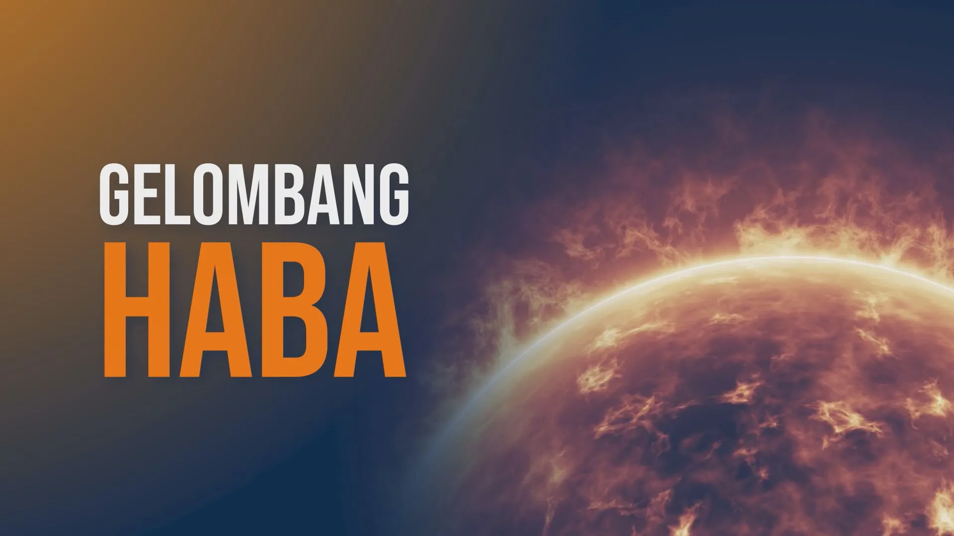 [INFOGRAFIK] Gelombang Haba