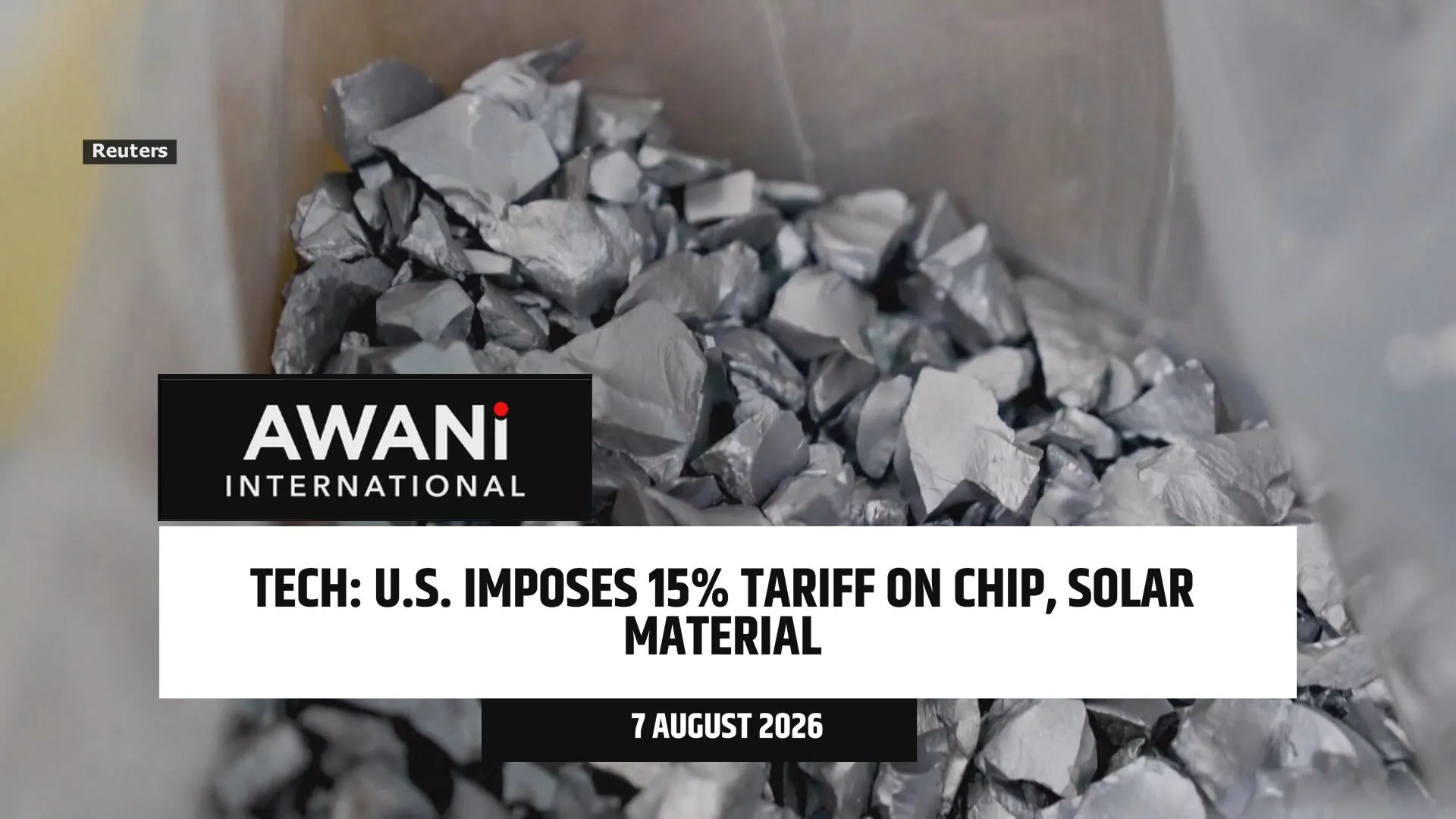 U.S. imposes 15% tariff on chip, solar material