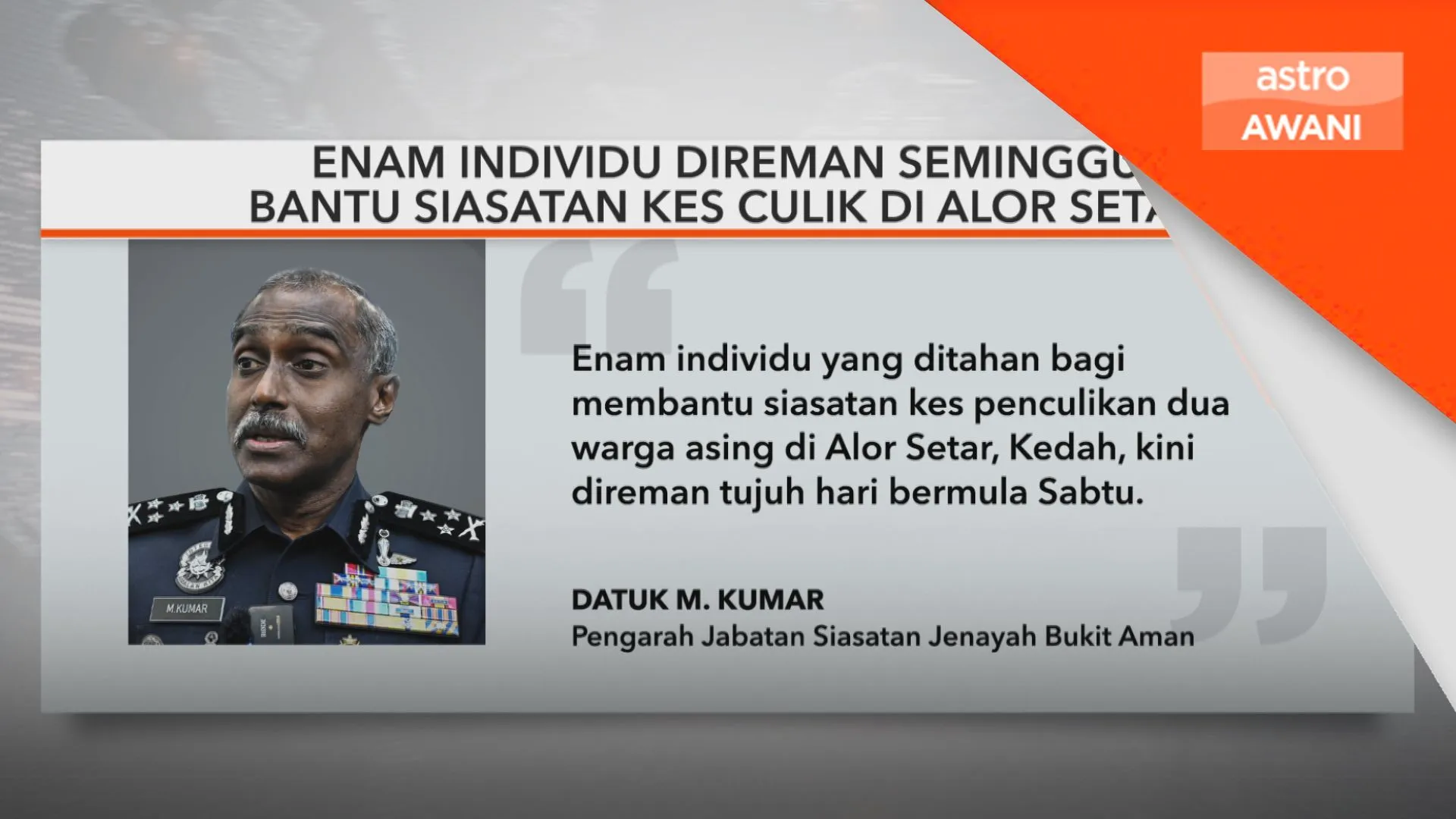 Enam individu direman seminggu bantu siasatan kes culik di Alor Setar