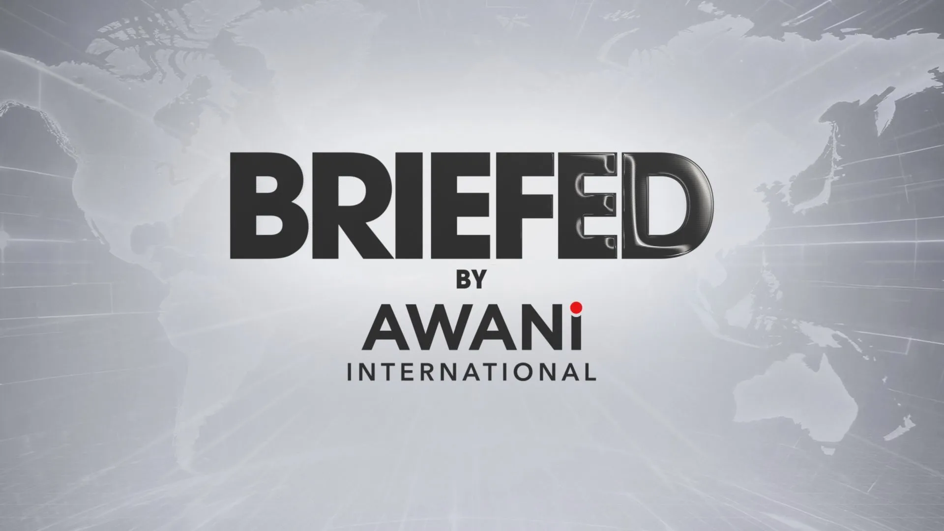 BRIEFED by AWANI International – 11th August 2026