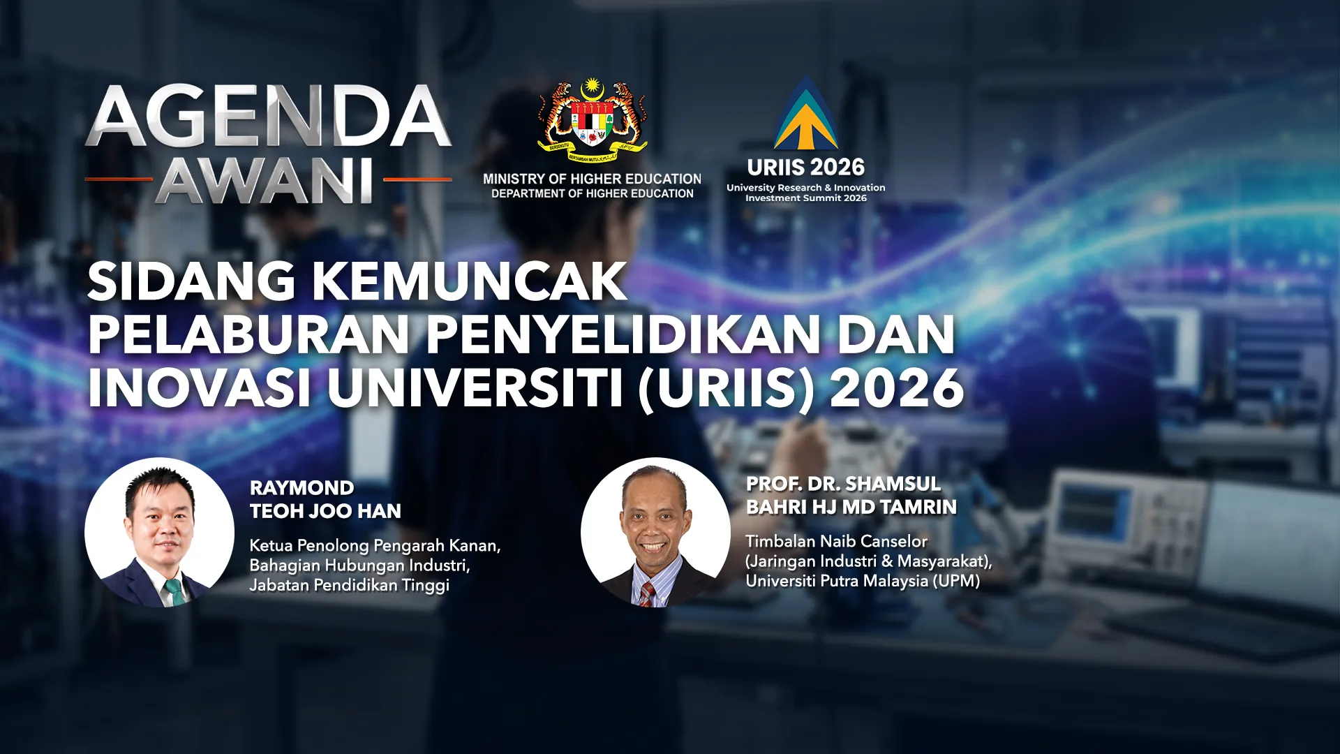 Agenda AWANI: Sidang Kemuncak Pelaburan Penyelidikan Dan Inovasi Unviersiti (URIIS) 2026
