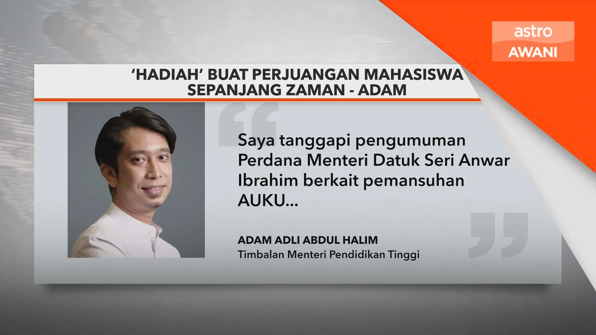 ‘Hadiah’ buat perjuangan mahasiswa sepanjang zaman - Adam