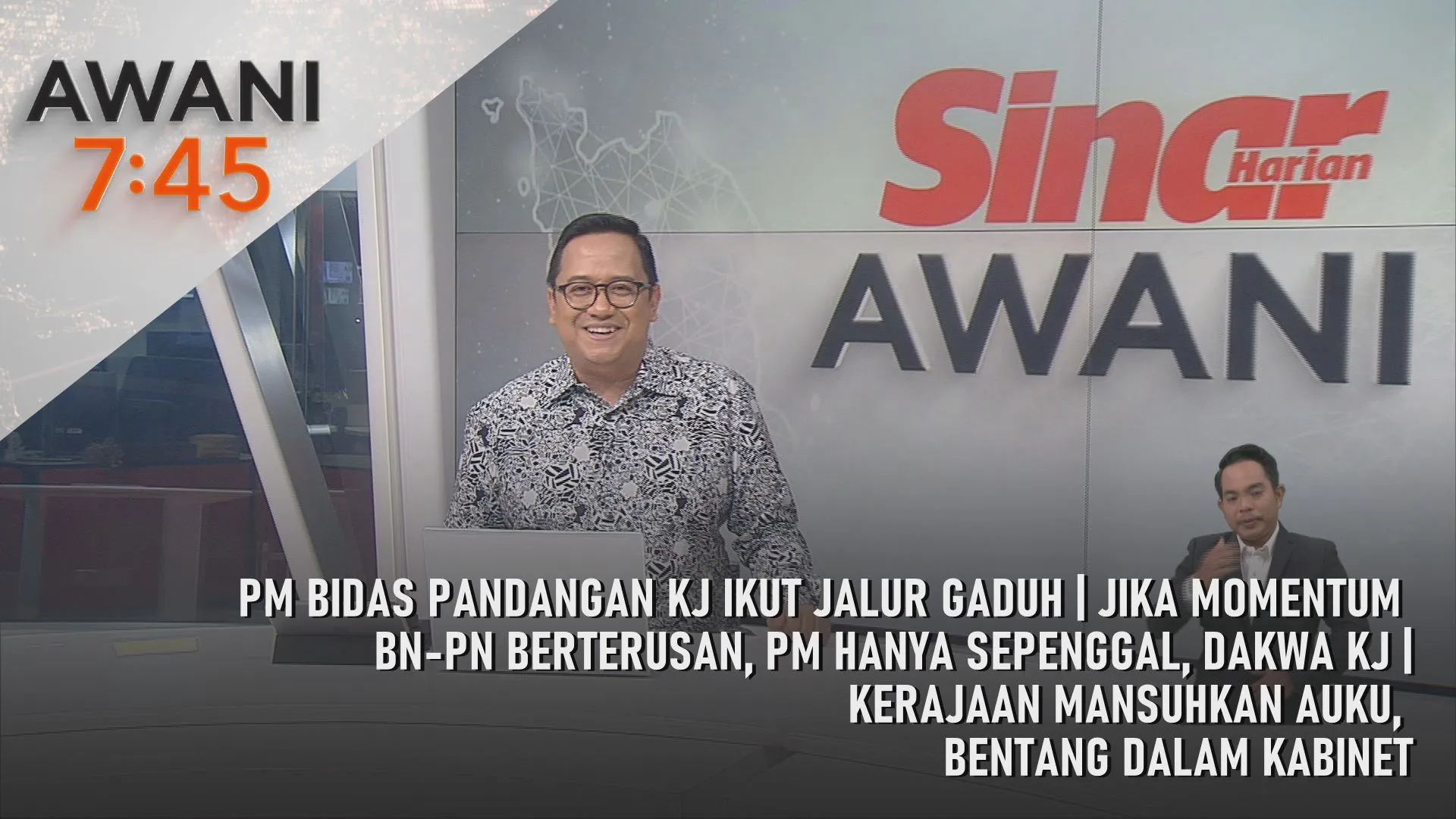 AWANI 7:45 [15/8/2026] – PM bidas pandangan KJ ikut jalur gaduh | Jika momentum BN-PN berterusan, PM hanya sepenggal, dakwa KJ | Kerajaan mansuhkan AUKU, bentang dalam Kabinet