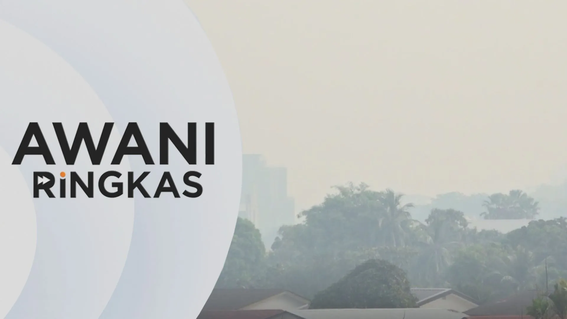 AWANI Ringkas: Perkembangan jerebu