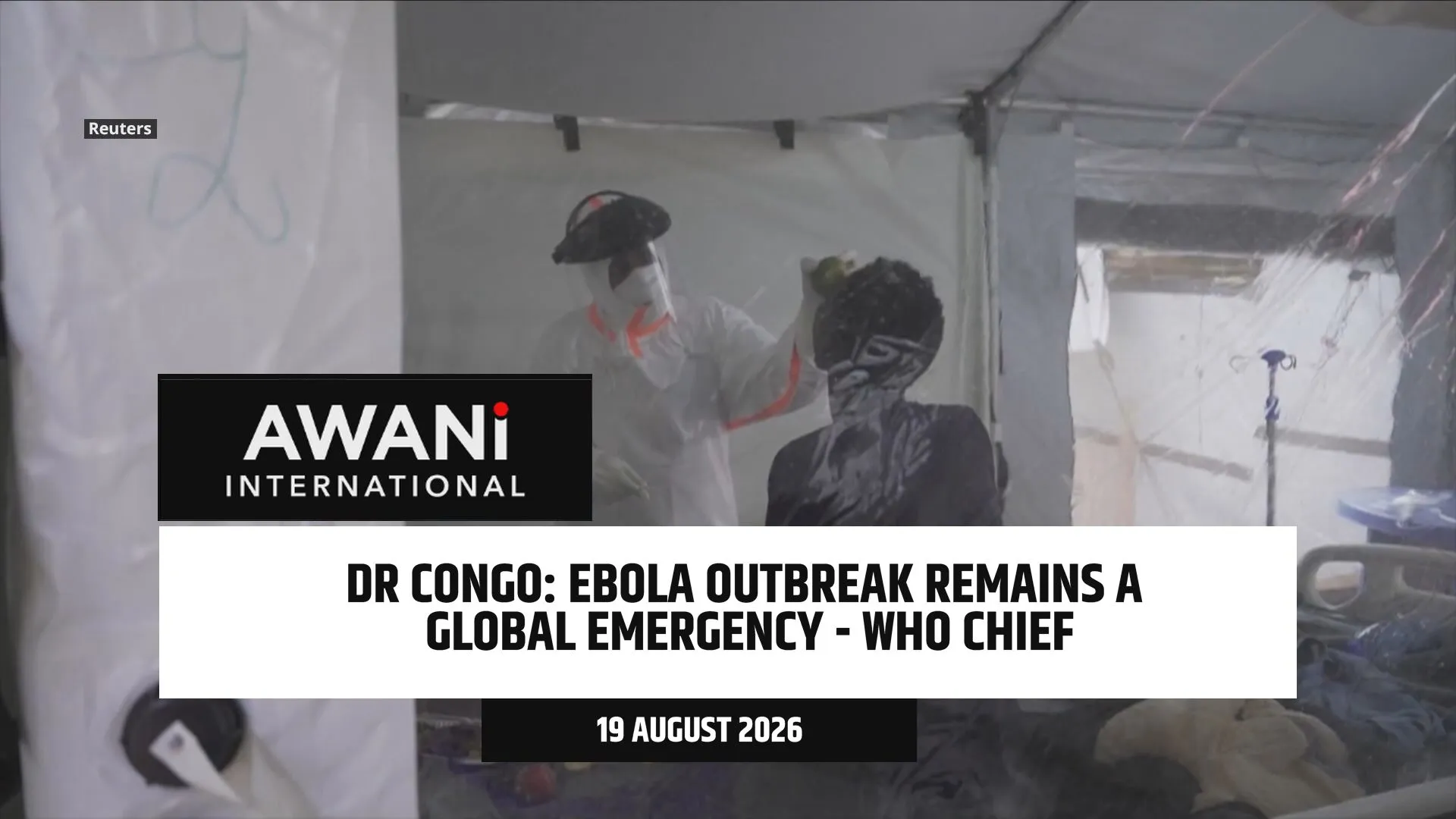 DR Congo: Ebola outbreak remains a global emergency - WHO chief